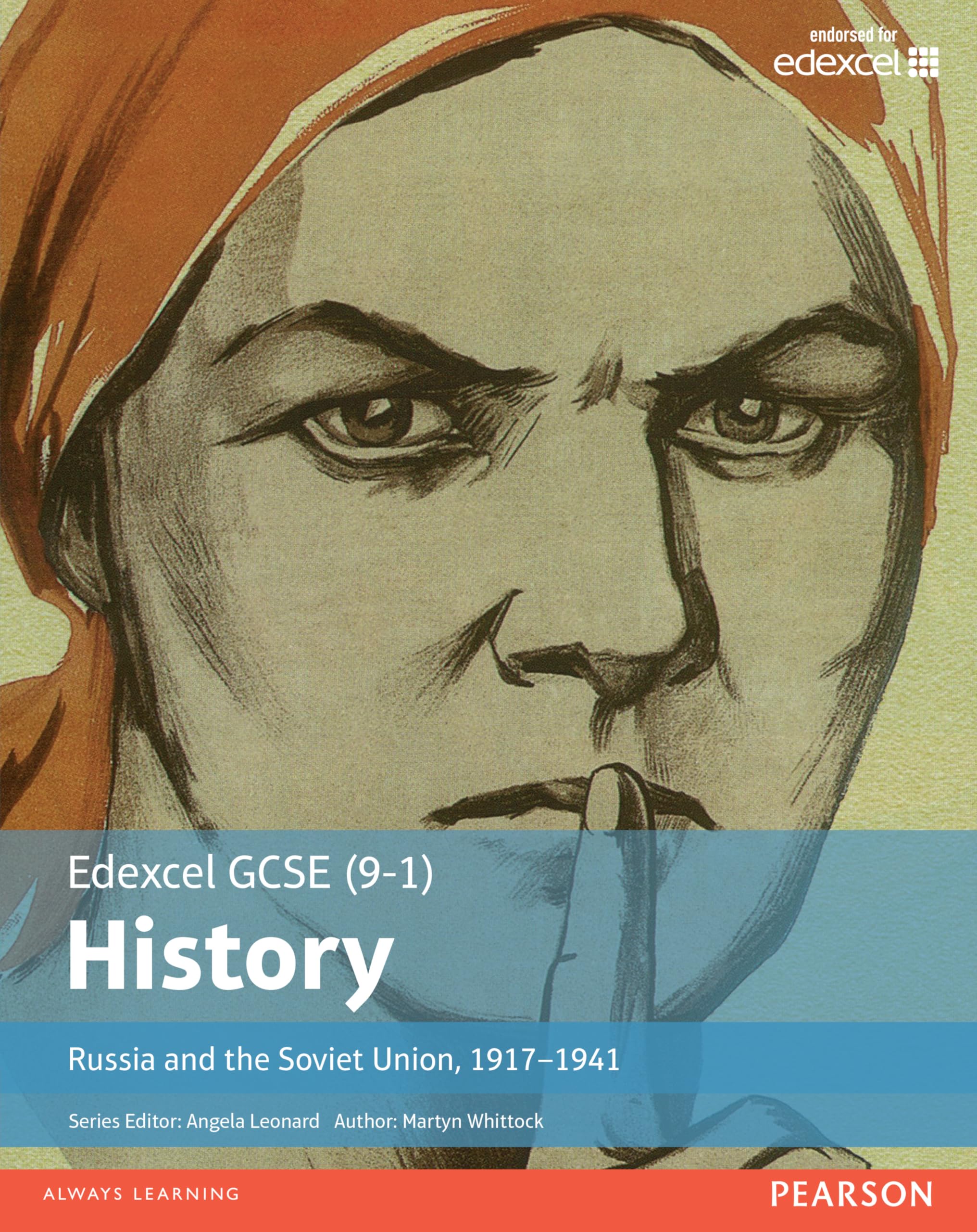 Edexcel GCSE (9-1) History Russia and the Soviet Union, 1917â€“1941 Student Book: Russia and the Soviet Union, 1917-1941 Student Book Politics & History