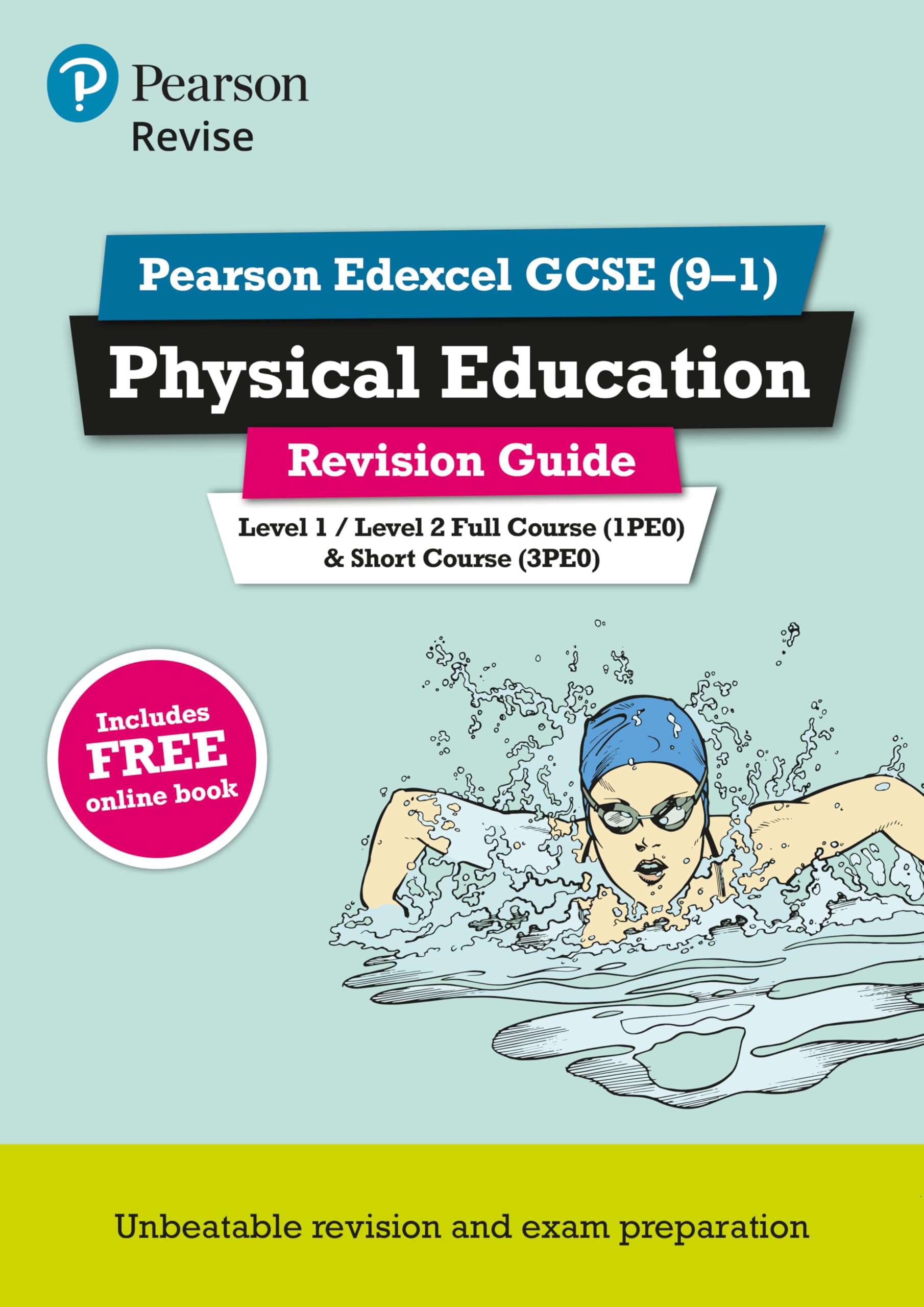 Revise Edexcel GCSE (9-1) Physical Education Revision Guide: (with free online edition) (Pearson Revise) Study Guides