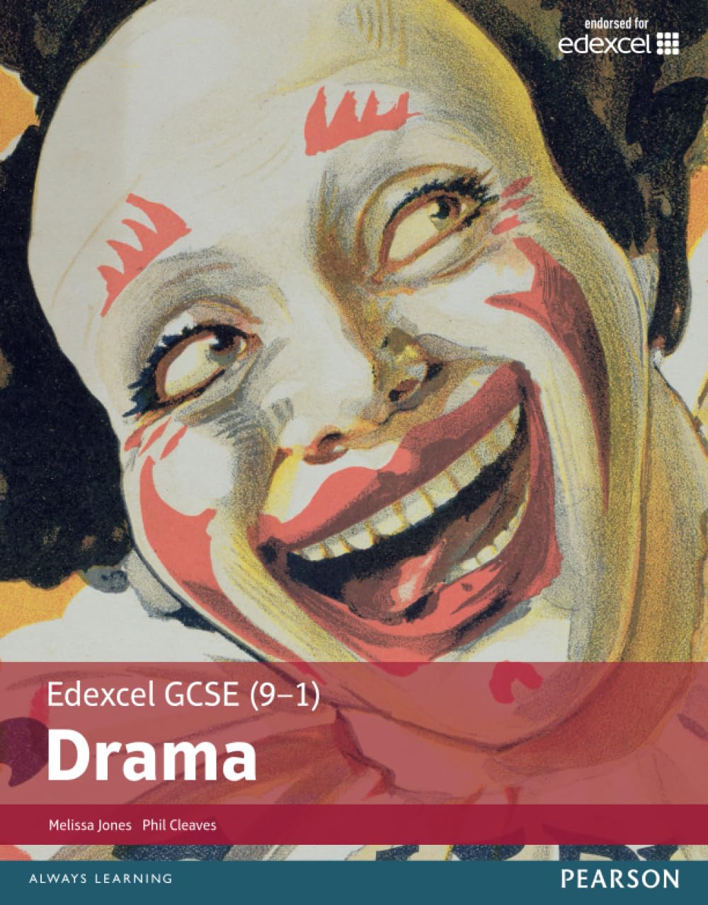 Edexcel GCSE (9-1) Drama Student Book (Edexcel GCSE 9-1 Drama 2016) Study Guides