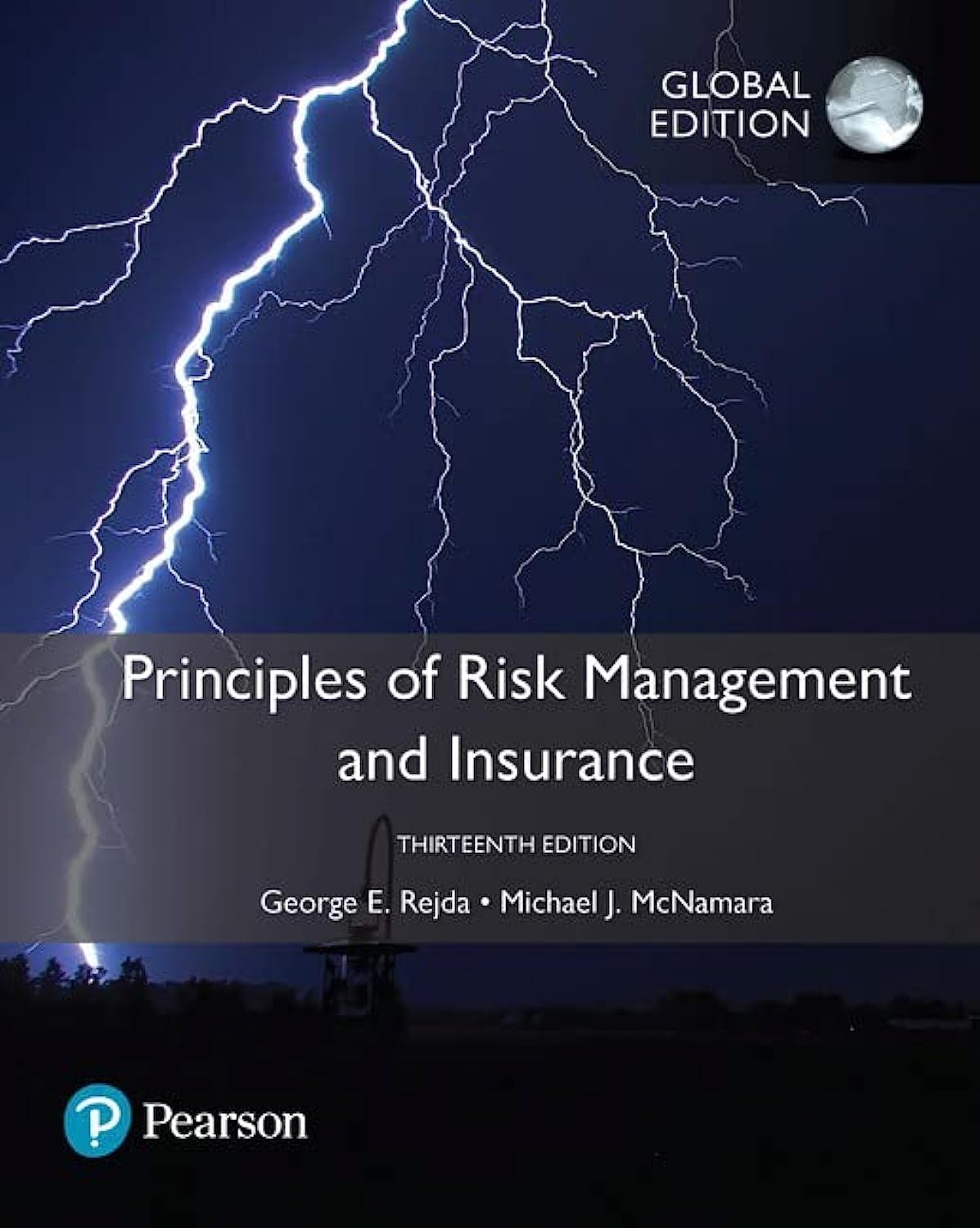 Principles of Risk Management and Insurance, Global Edition book