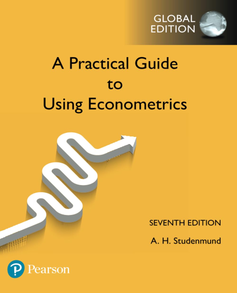 Practical Guide to Using Econometrics, A, Global Edition Law