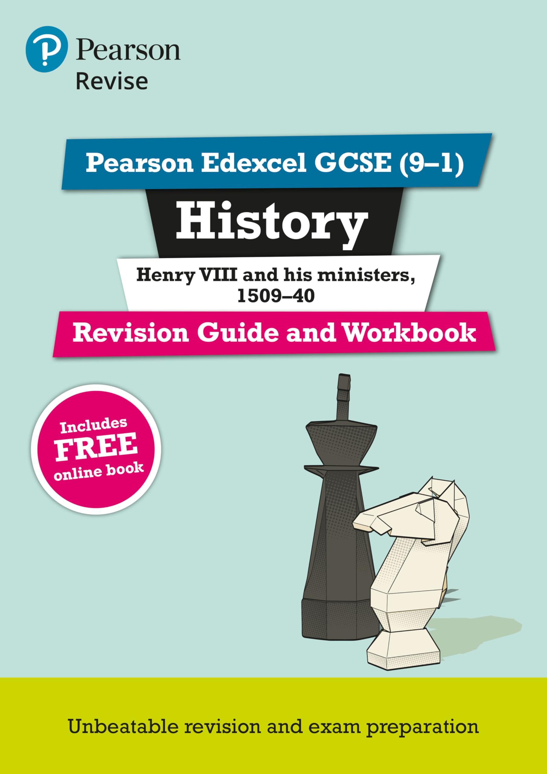 Pearson REVISE Edexcel GCSE History Henry VIII Revision Guide and Workbook incl. online revision - for 2025 exams book