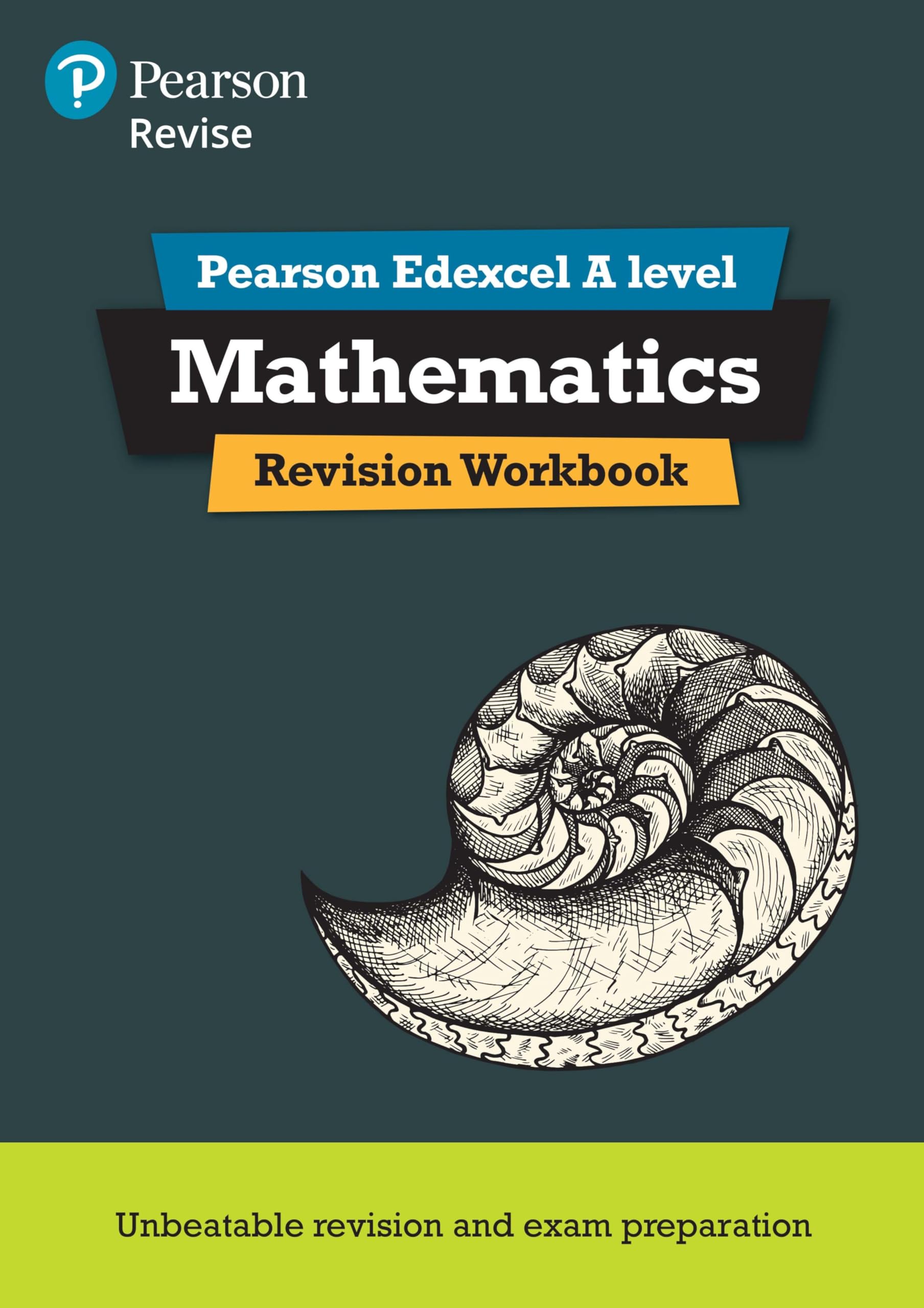 Revise Pearson Edexcel A level Mathematics Revision Workbook - for 2025, 2026 exams: REVISION WORKBOOK book