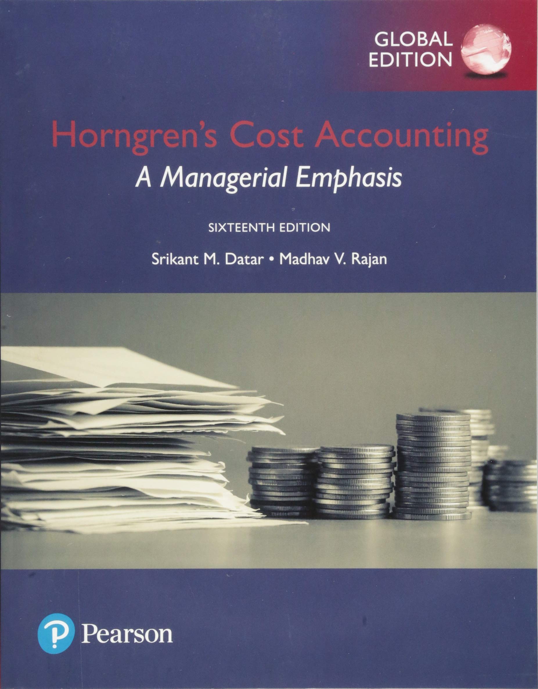 Horngren's Cost Accounting: A Managerial Emphasis, Global Edition: A Managerial Emphasis, Global Edition Business, Finance & Career
