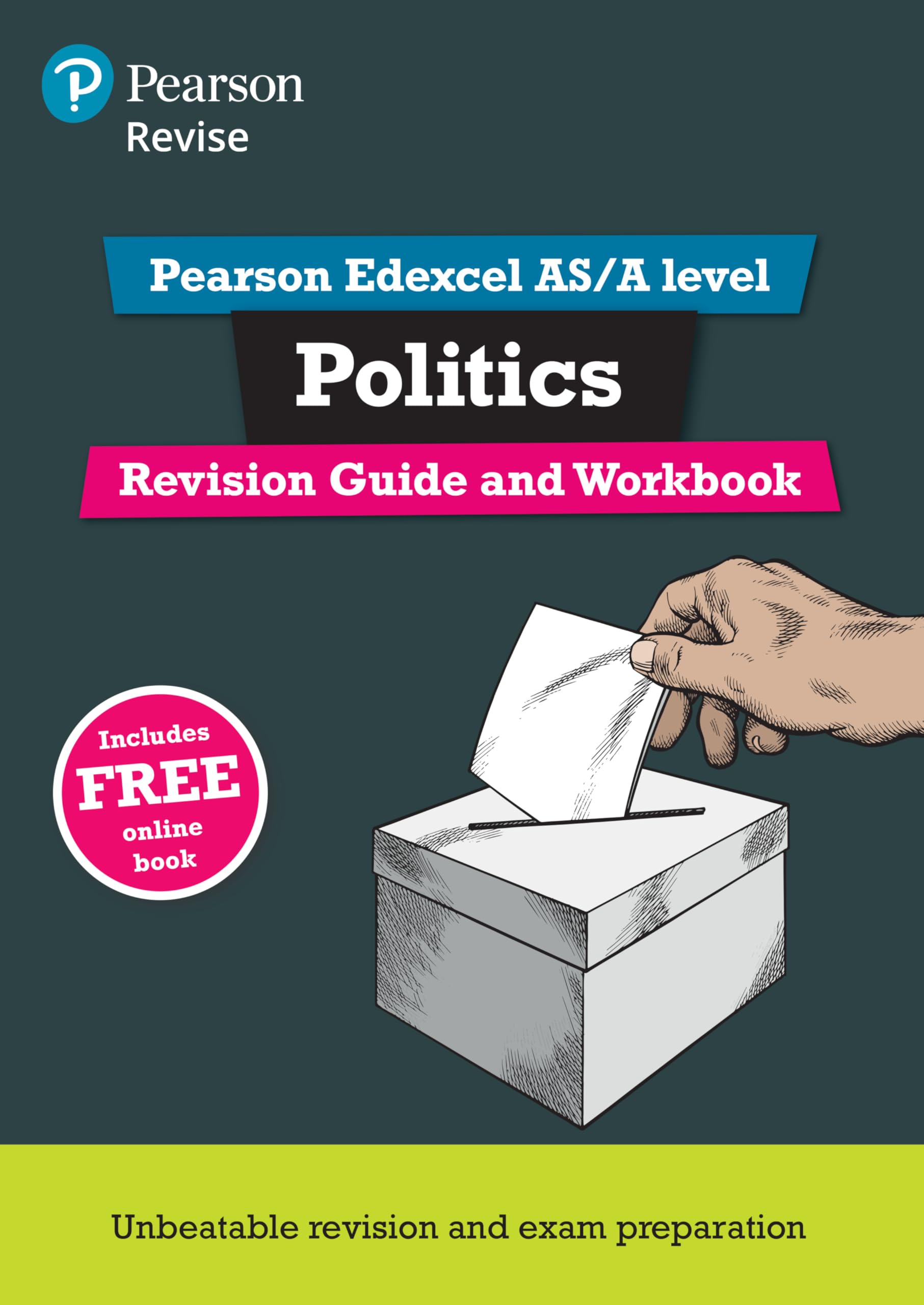 Pearson REVISE Edexcel AS/A Level Politics Revision Guide & Workbook inc online edition - for 2026, 2027 exams Professional & Reference Books