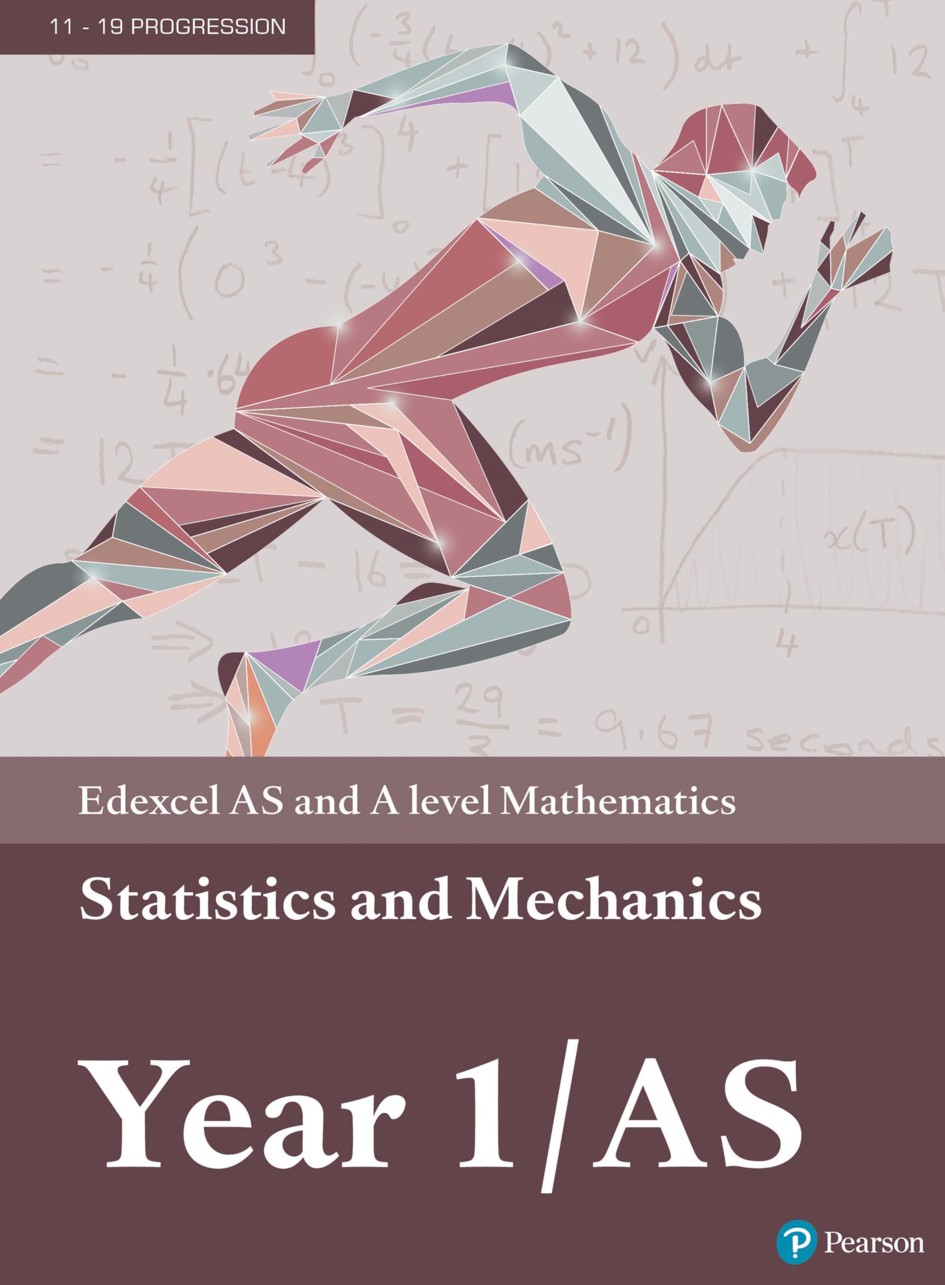 Edexcel AS and A level Mathematics Statistics & Mechanics Year 1/AS Textbook + e-book Study Guides