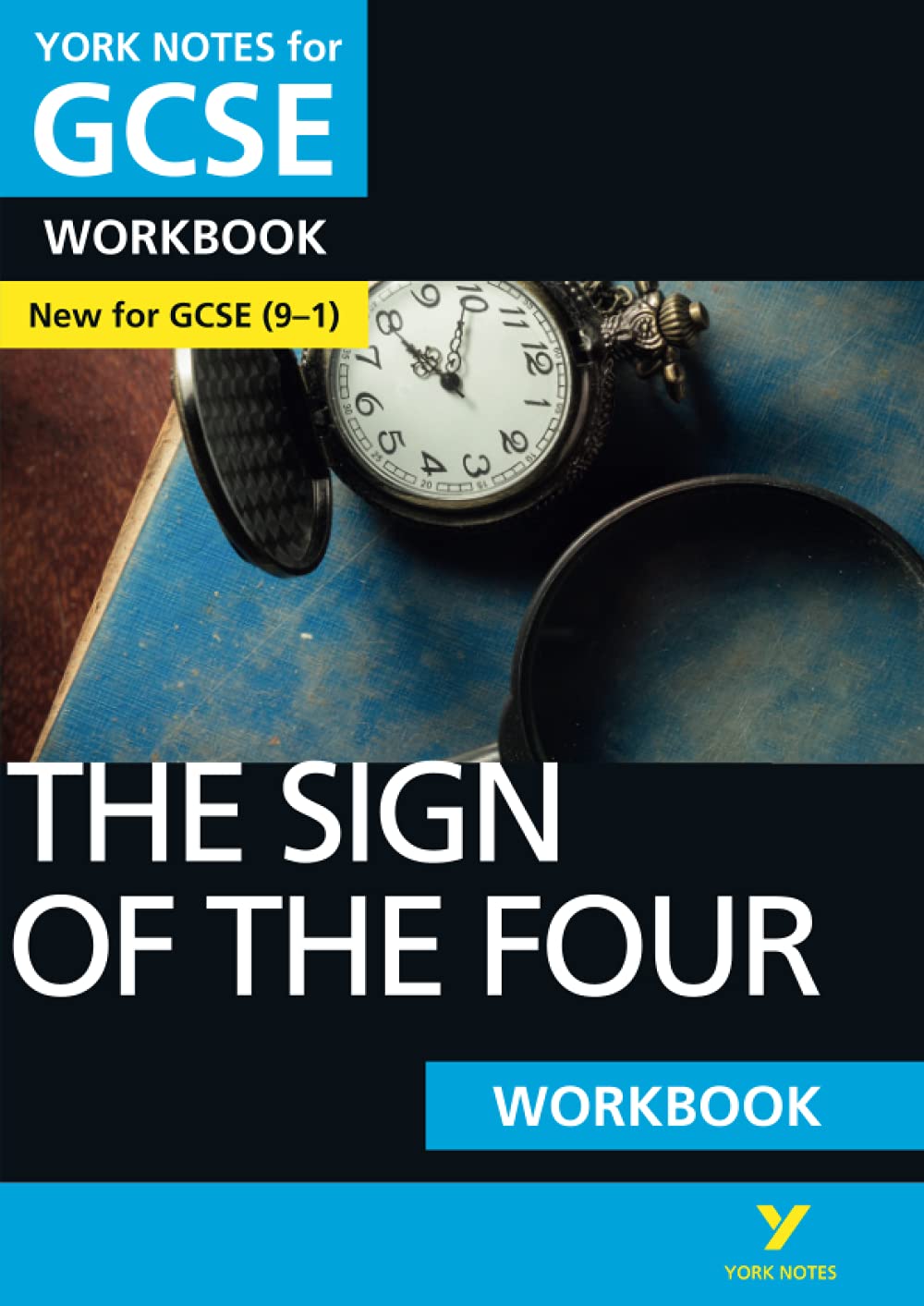 The Sign of the Four York Notes GCSE English Literature Workbook - for 2026, 2027 exams Professional & Reference Books