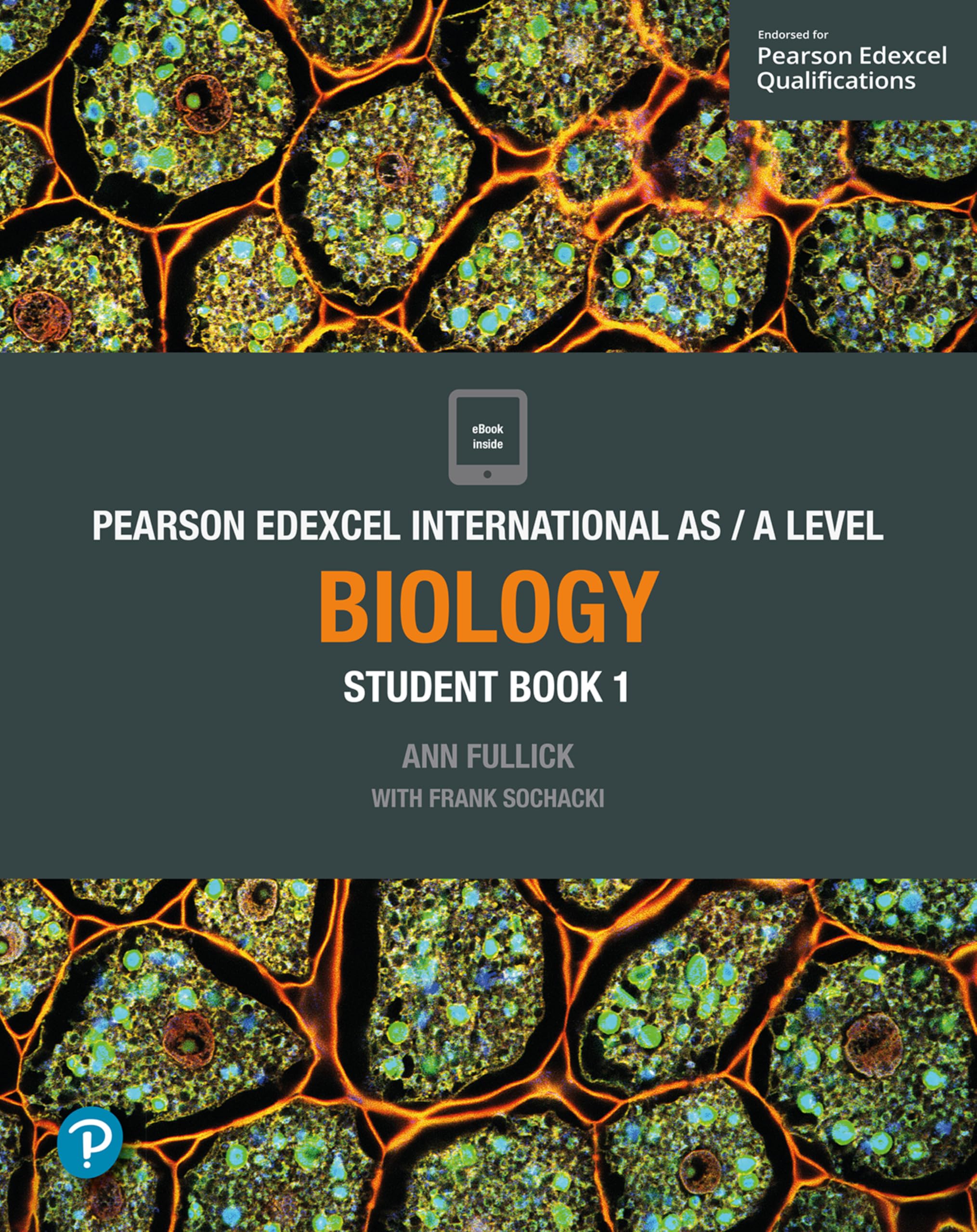 Pearson Edexcel International AS Level Biology Student Book (Edexcel International A Level) Study Guides