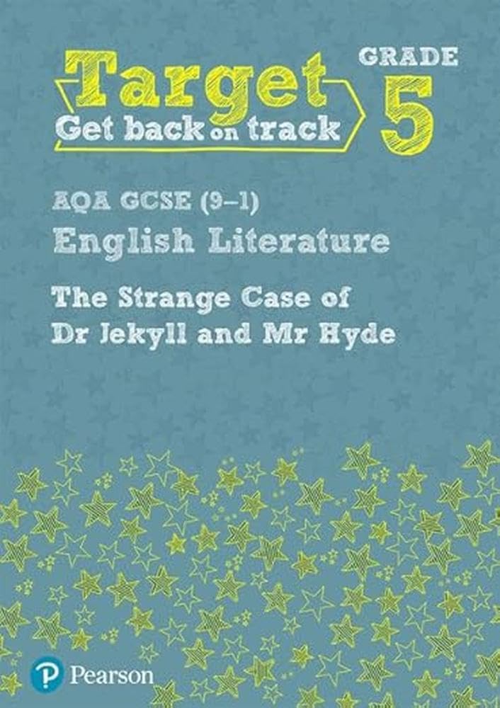 Target Grade 5 Jekyll and Hyde AQA GCSE (9-1) Eng Lit Workbook (Intervention English) Foreign Languages ​​& Dictionaries