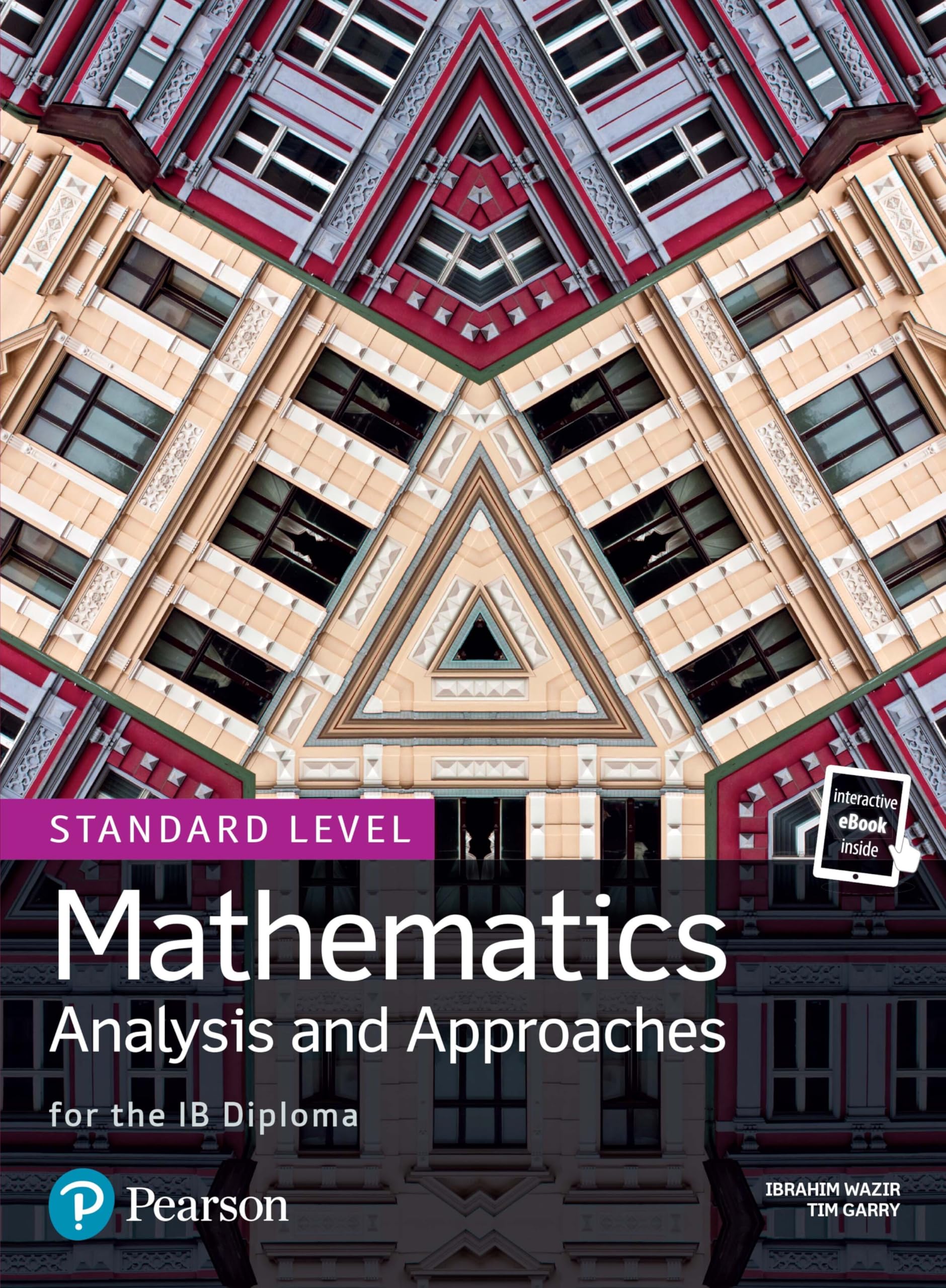 Pearson Baccalaureate Mathematics: Analysis and Aproaches (Standard Level IB Diploma) Mathematics