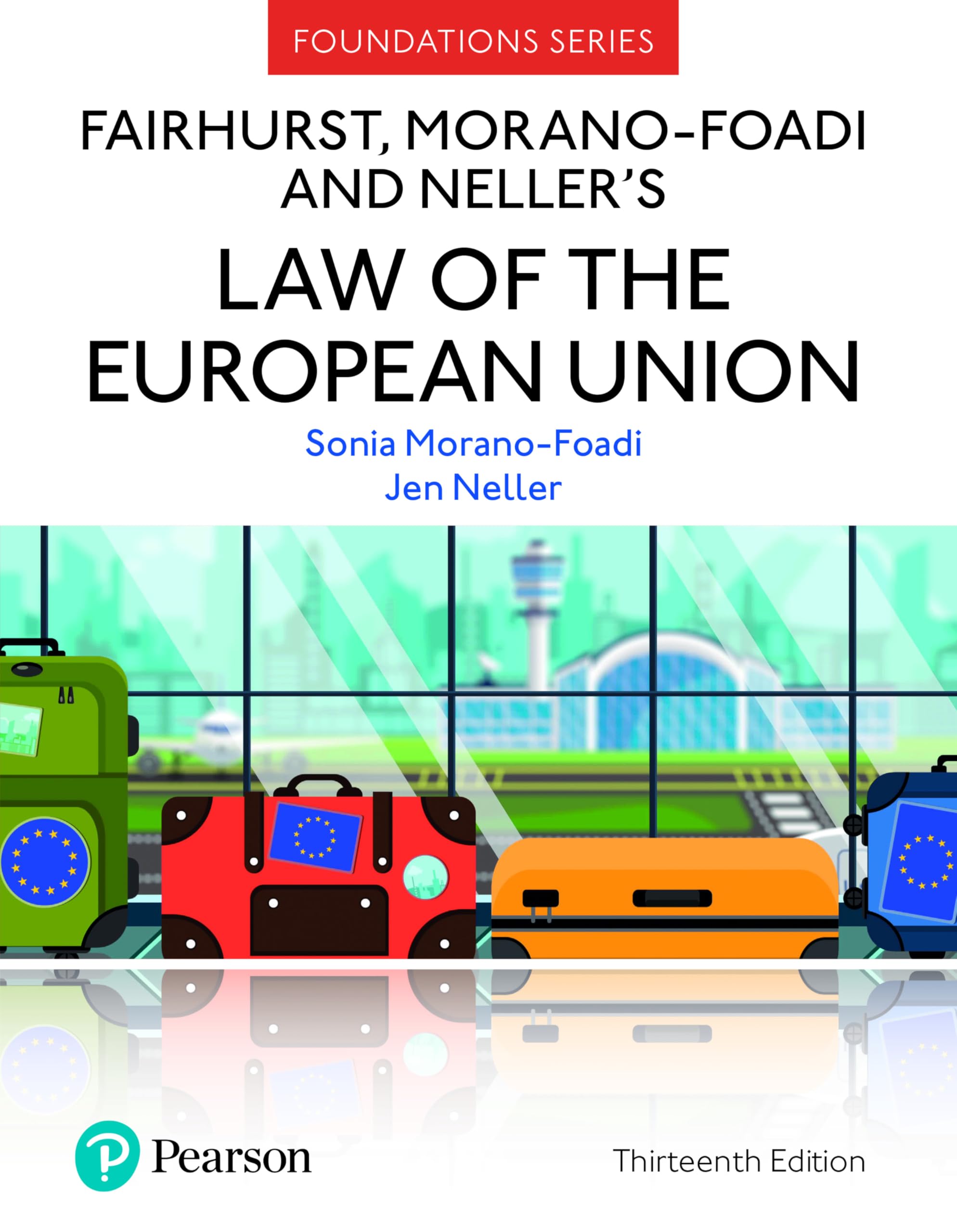 Fairhurst, Morano-Foadi and Neller's Law of the European Union book