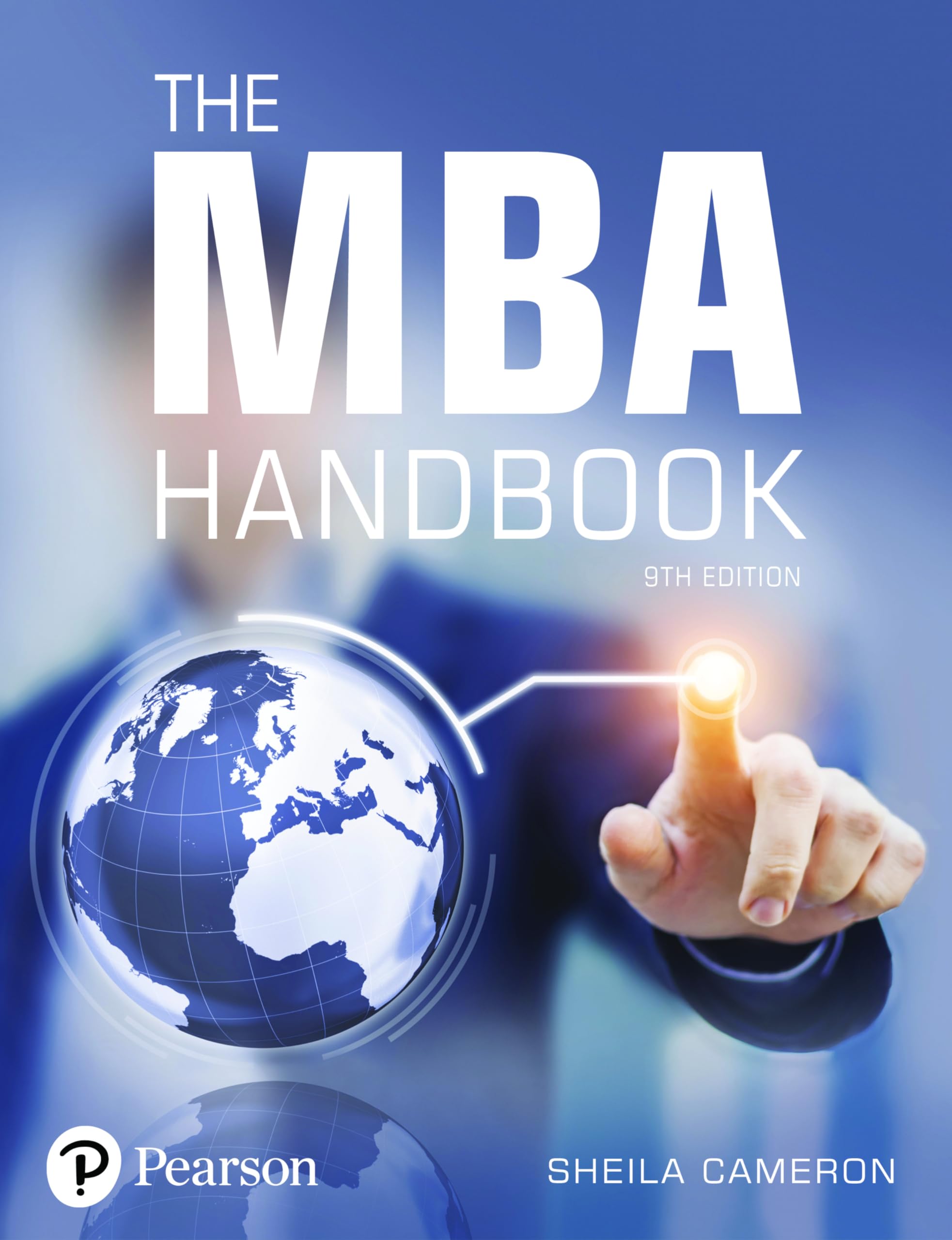 MBA Handbook, The: Academic and Professional Skills for Mastering Management book