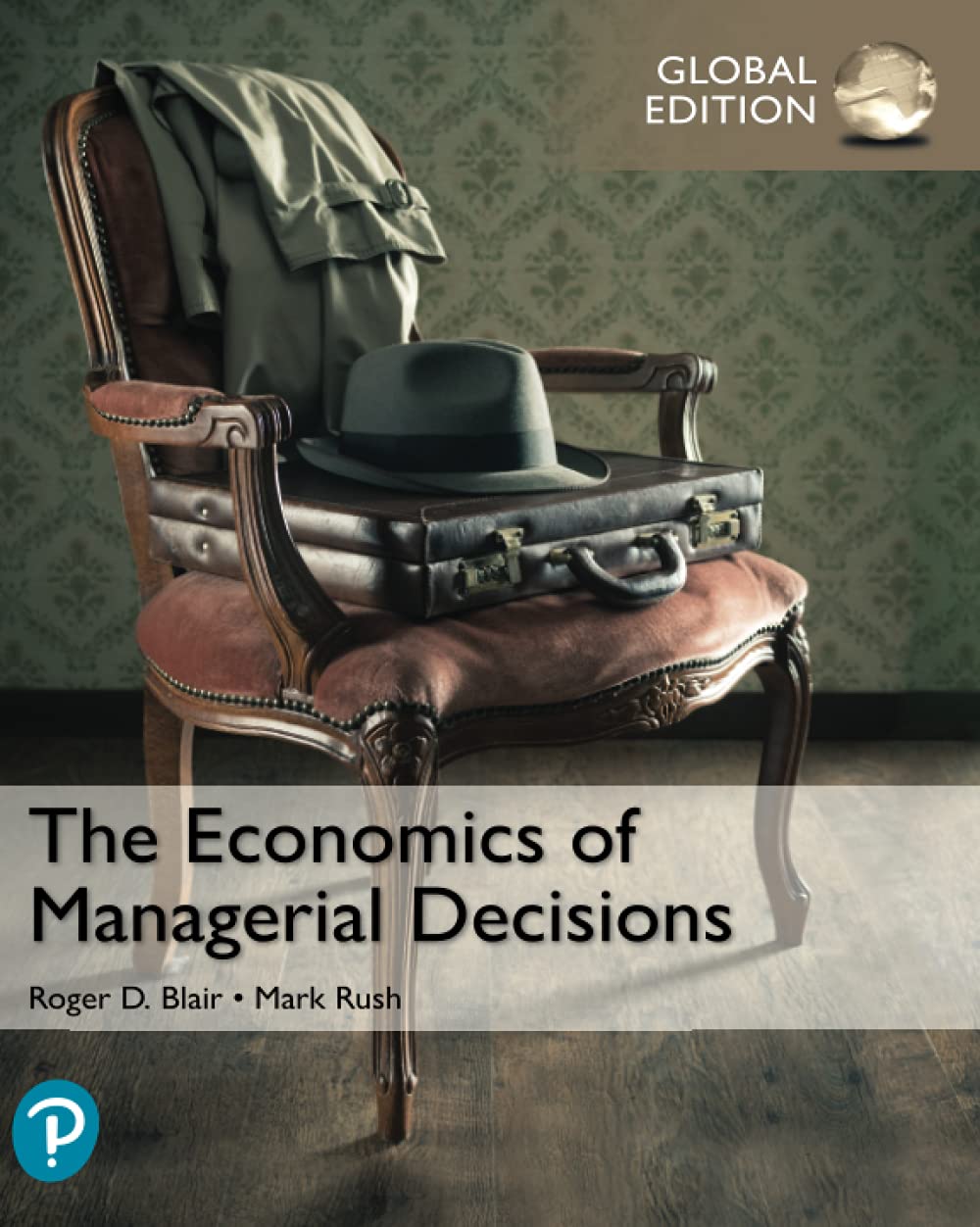 The Economics of Managerial Decisions, Global Edition Law