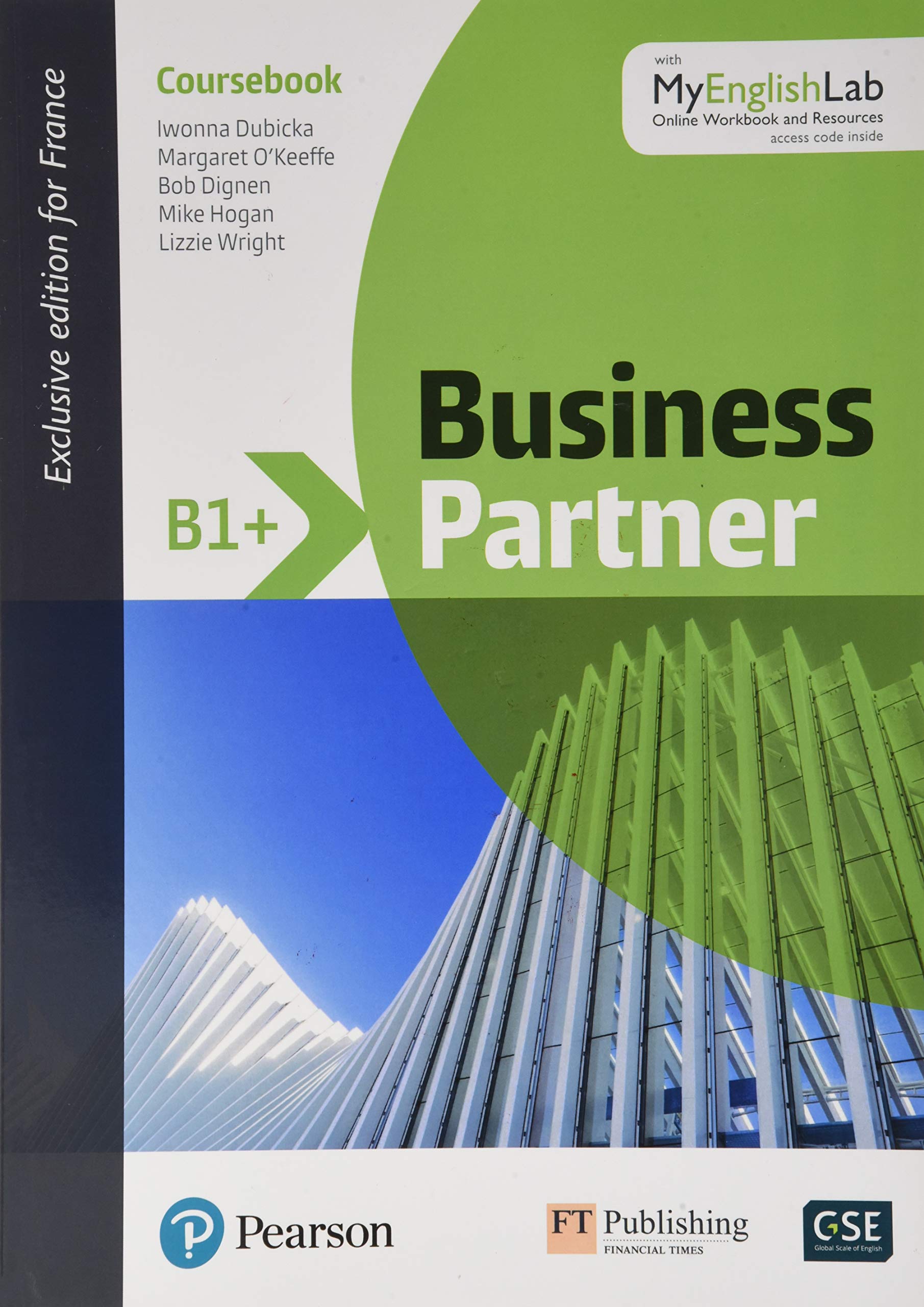 BUSINESS PARTNER - NIVEAU B1+ avec MyEnglishLab: French Edition & MyEnglishLab Books