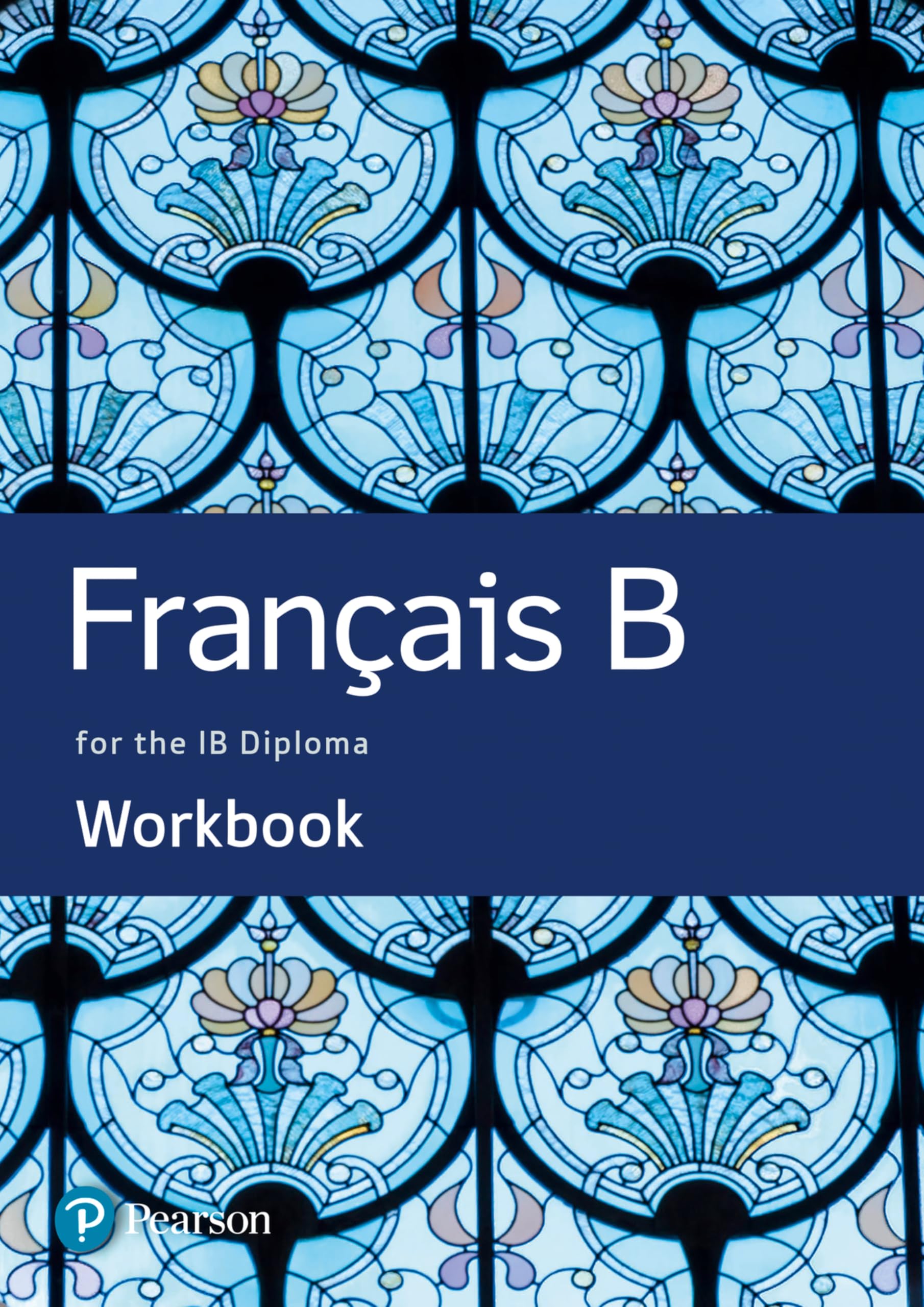 French B for the IB Diploma Workbook book