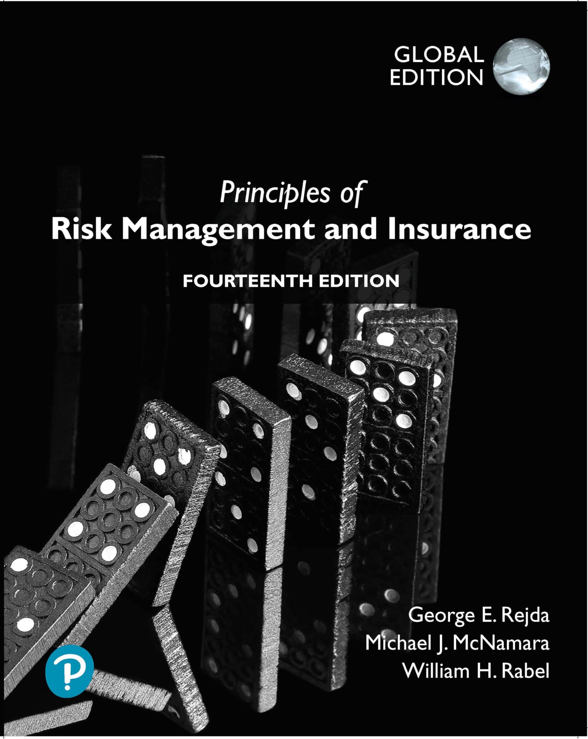 Principles of Risk Management and Insurance, Global Editon Business, Finance & Career