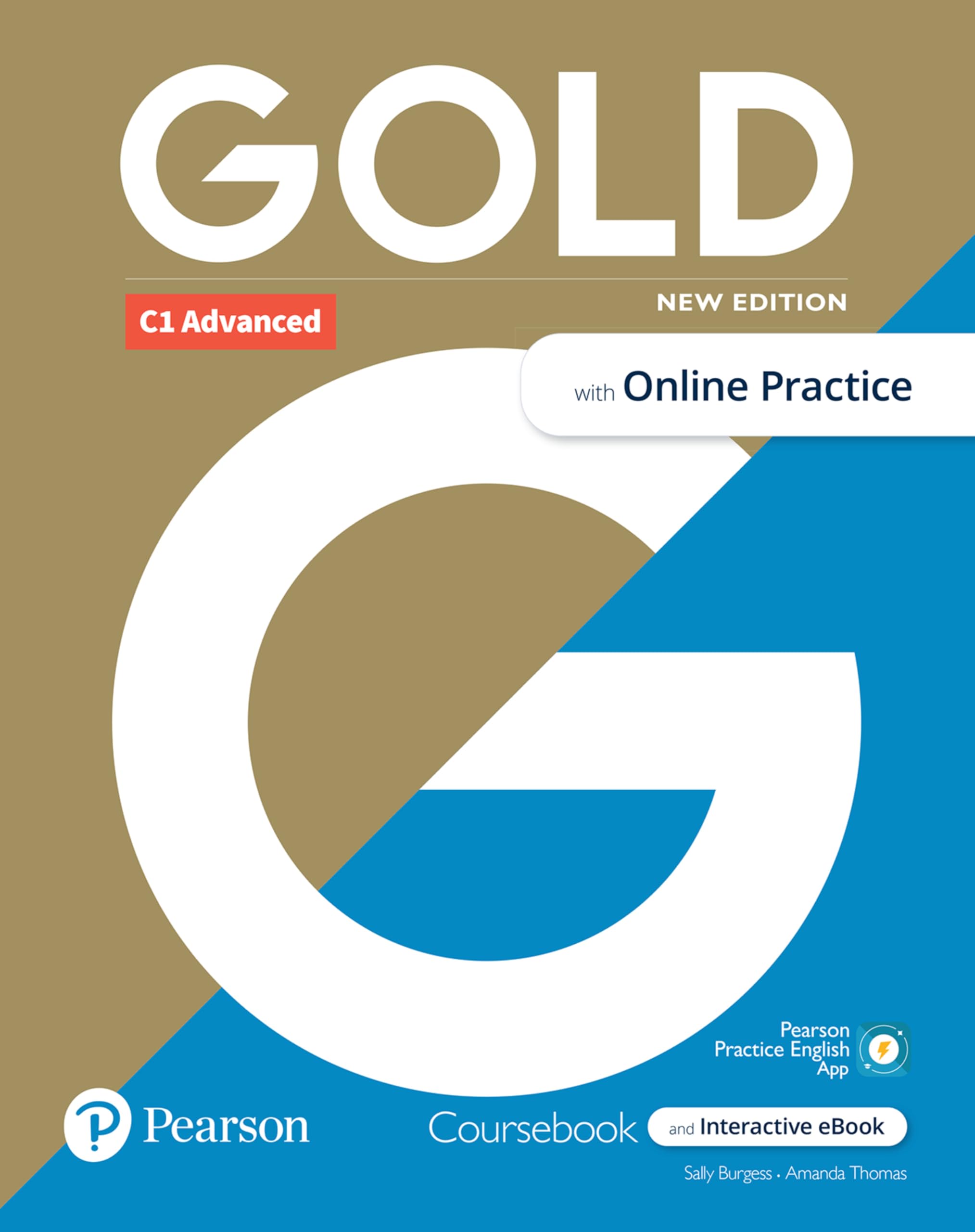 Gold 6e C1 Advanced Student's Book with Interactive eBook, Online Practice, Digital Resources and App book