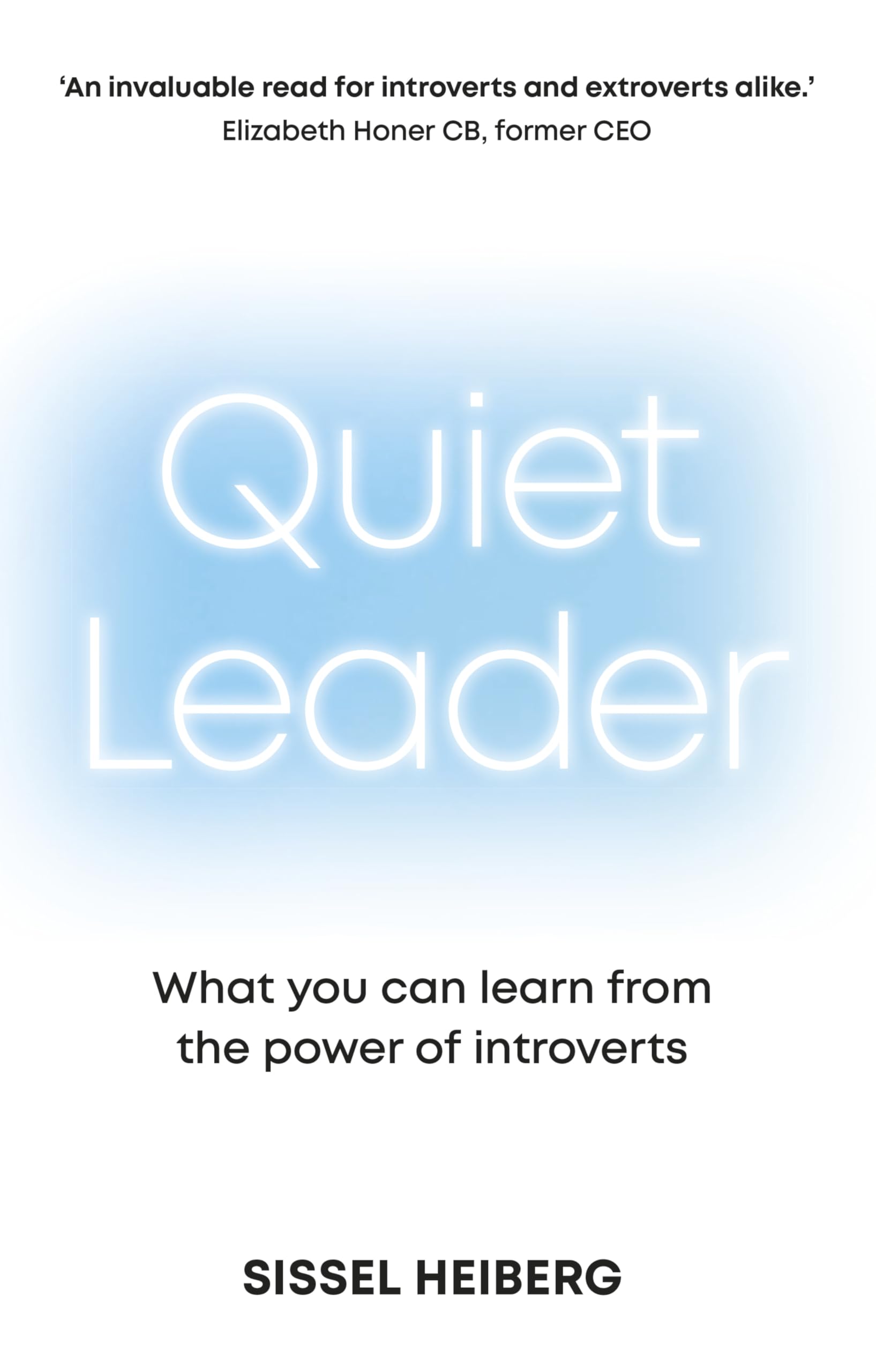 Quiet Leader: What you can learn from the power of introverts Law