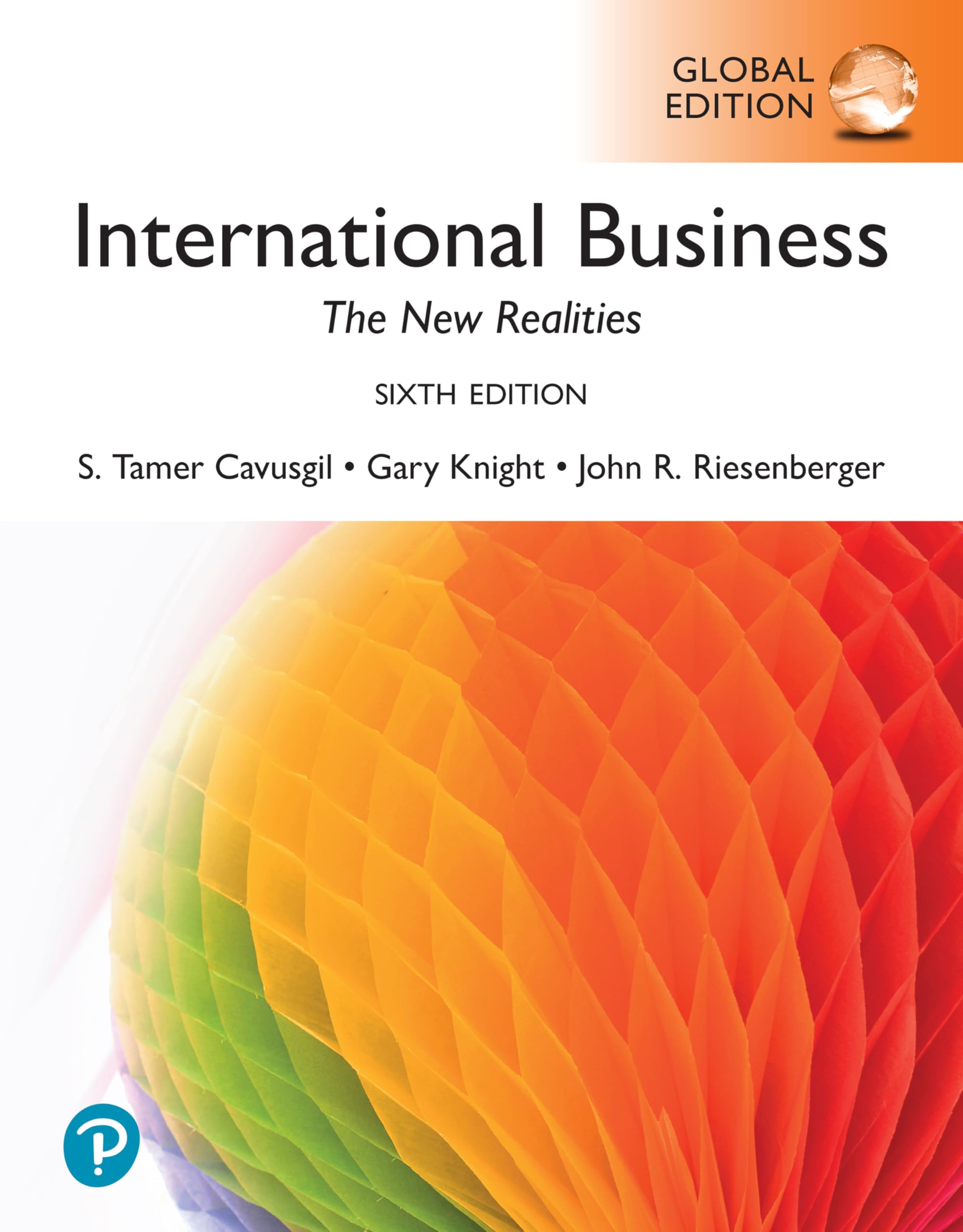 International Business: The New Realities -- Global Edition Business, Finance & Career