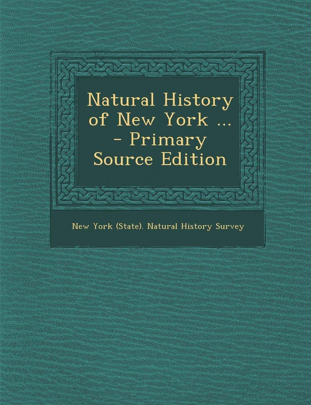 Natural History of New York ... - Primary Source Edition Mathematics