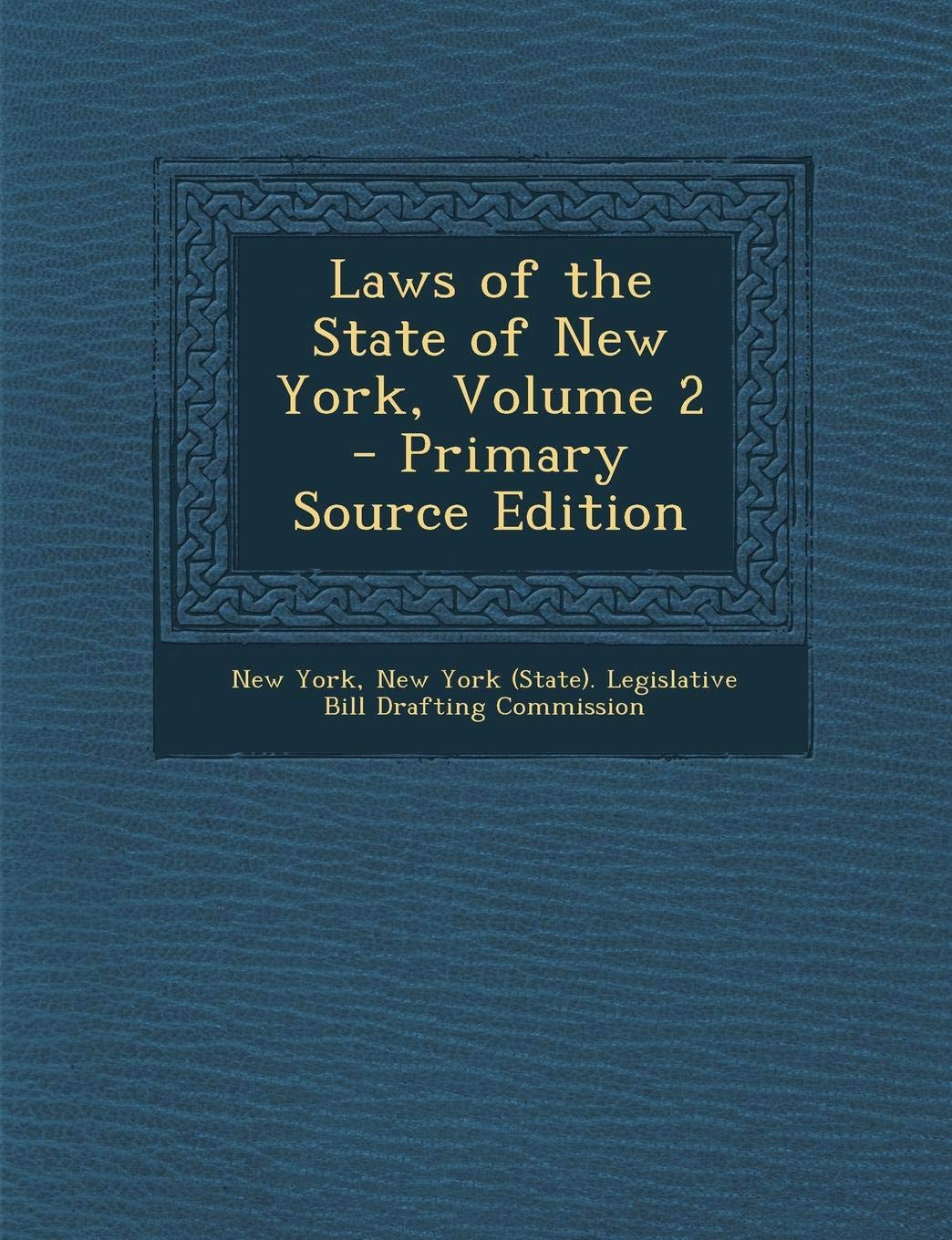 Laws of the State of New York, Volume 2 Law