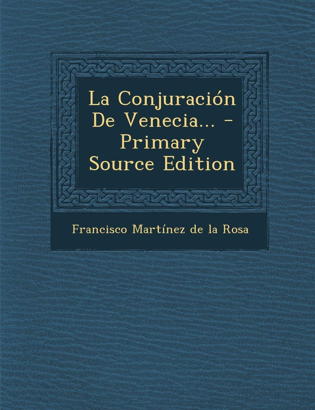 La Conjuración De Venecia... Politics & History