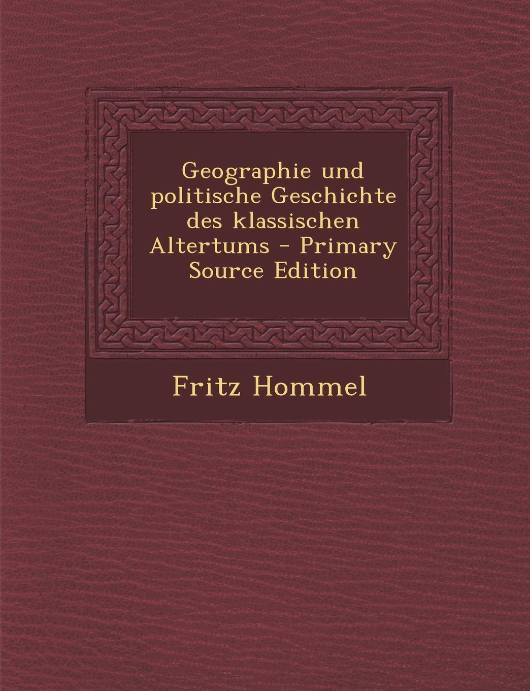 Geographie Und Politische Geschichte Des Klassischen Altertums Politics & History