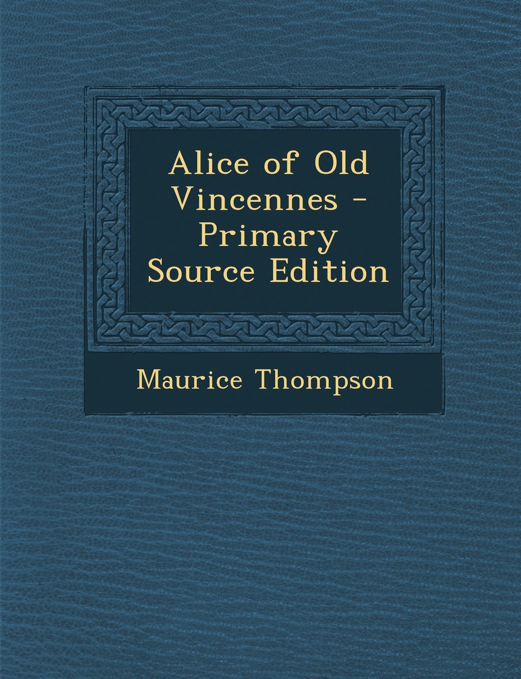 Alice of Old Vincennes Contemporary literature