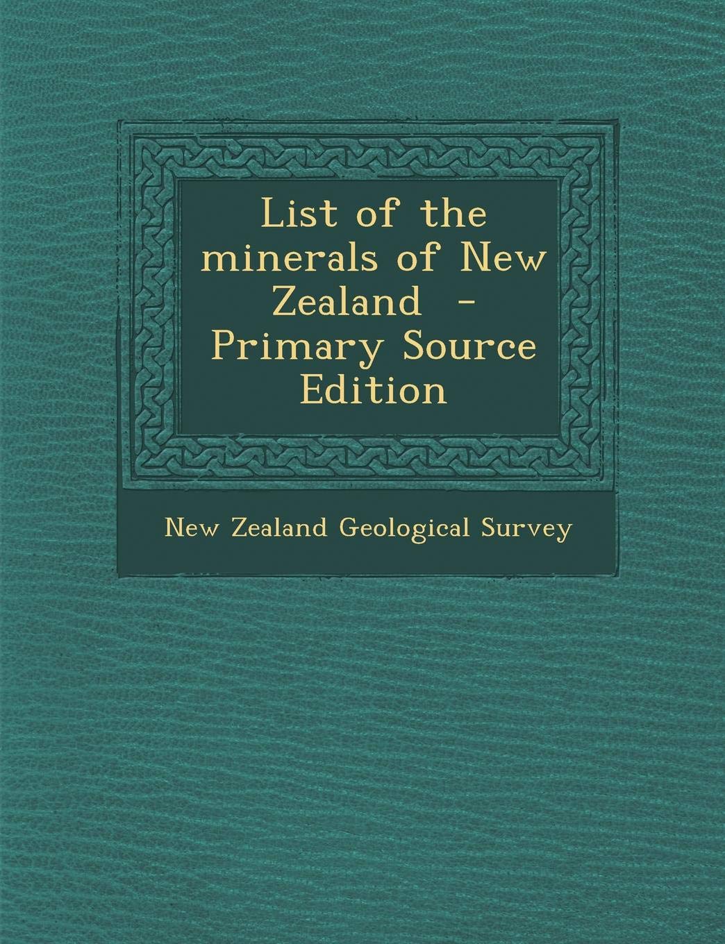 List of the Minerals of New Zealand Politics & History