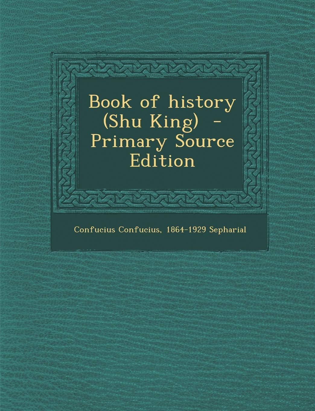Book of History (Shu King) Politics & History