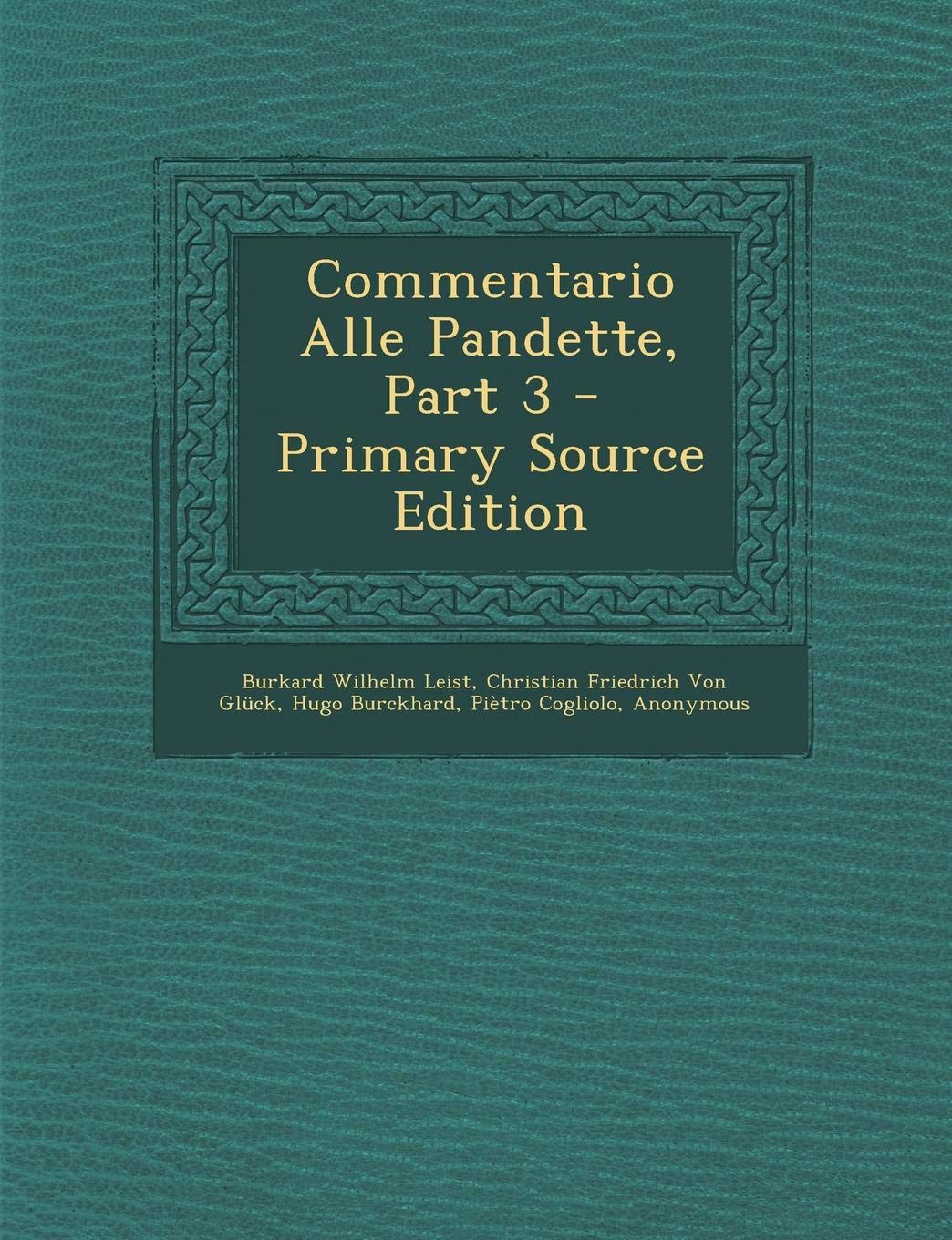 Commentario Alle Pandette, Part 3 Law