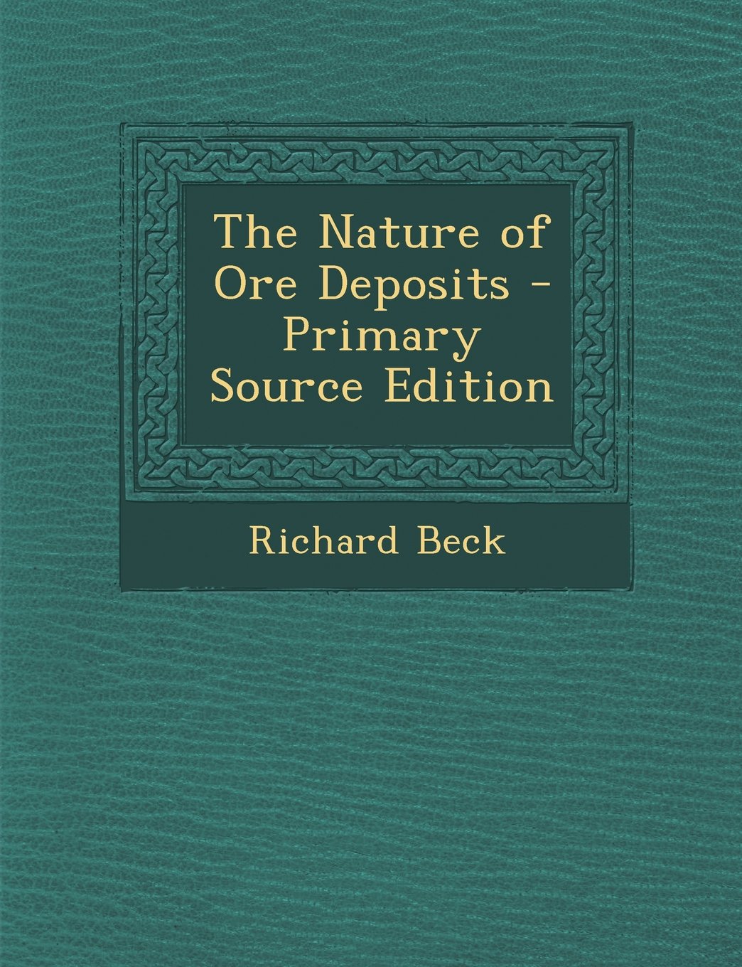 The Nature of Ore Deposits Mathematics