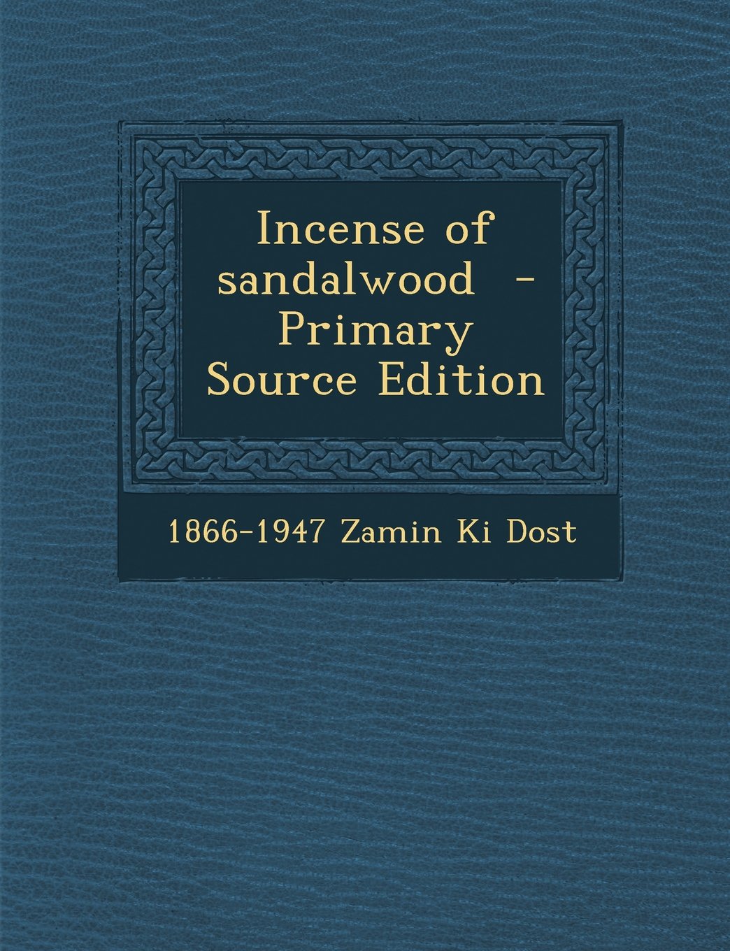 Incense of sandalwood Politics & History