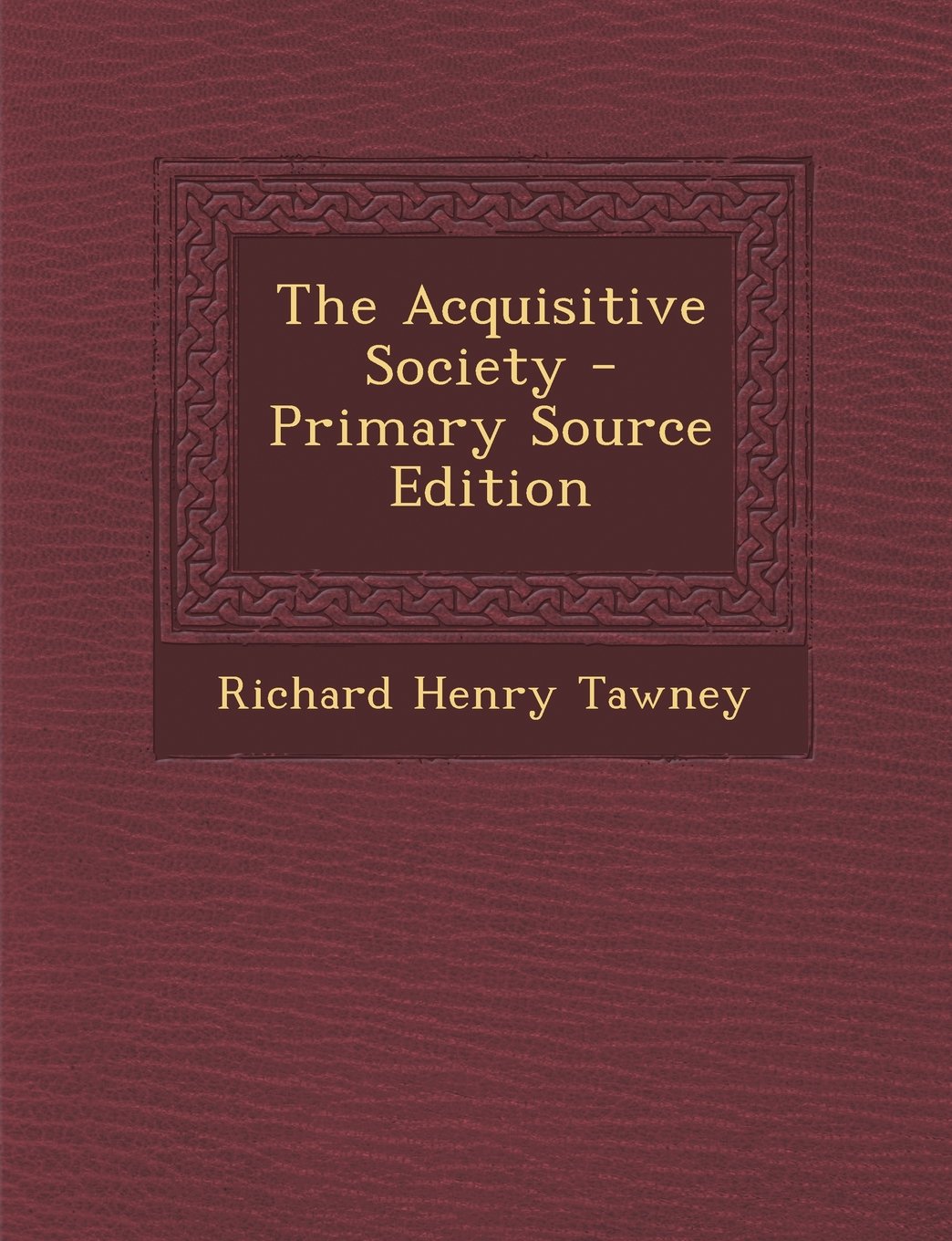 The Acquisitive Society Business, Finance & Career