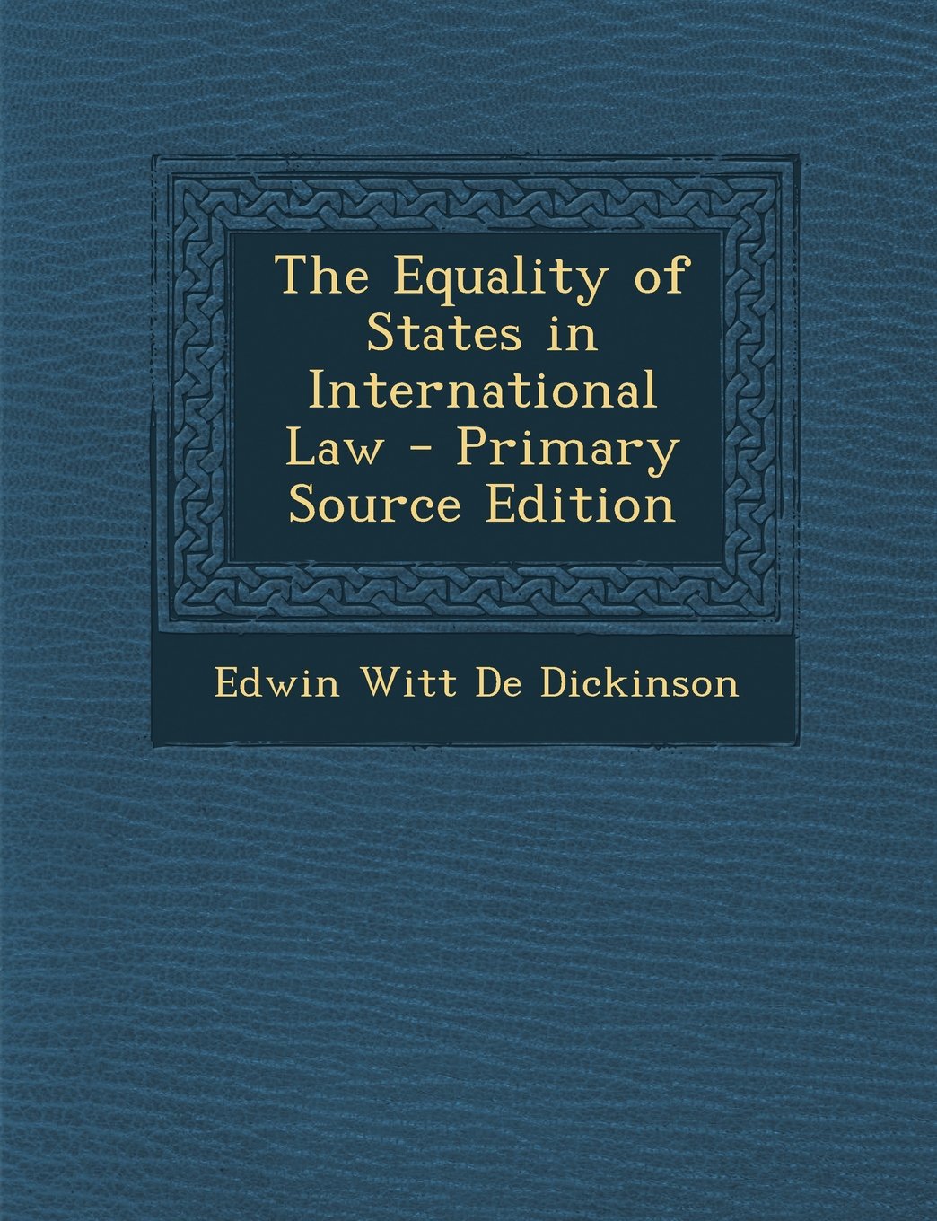The Equality of States in International Law Law