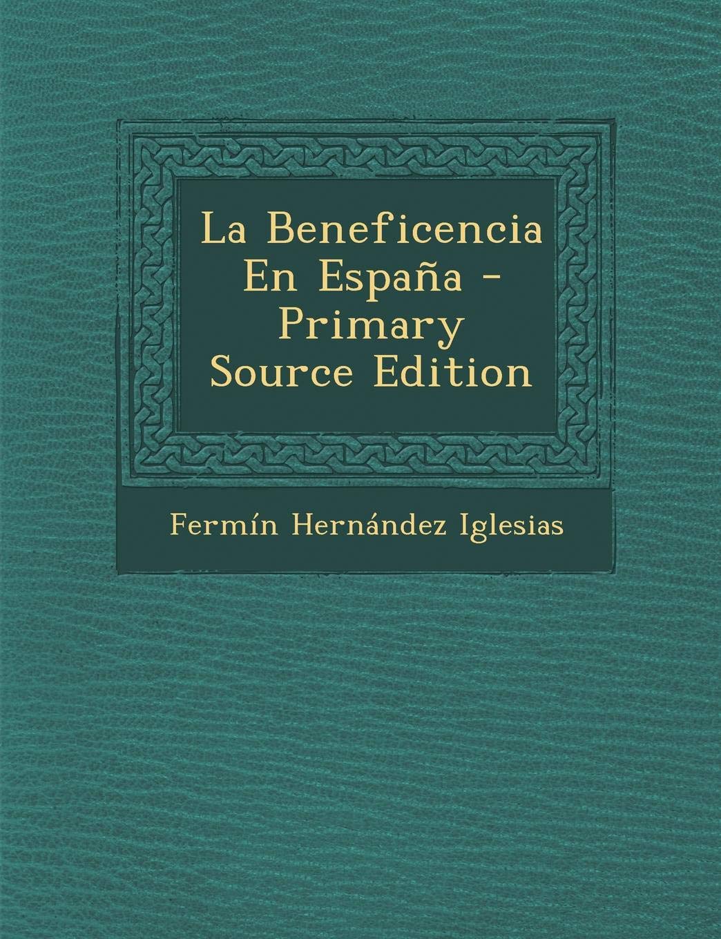 La Beneficencia En Espana Business, Finance & Career