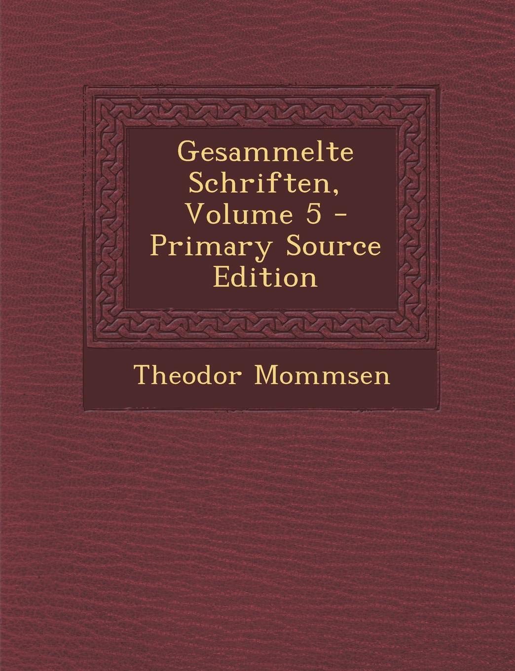 Gesammelte Schriften, Volume 5 Hobbies & Crafts