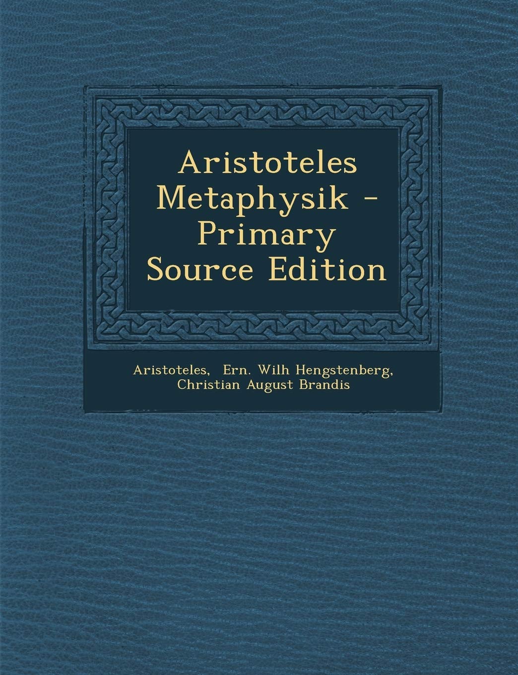 Aristoteles Metaphysik - Primary Source Edition Politics & History