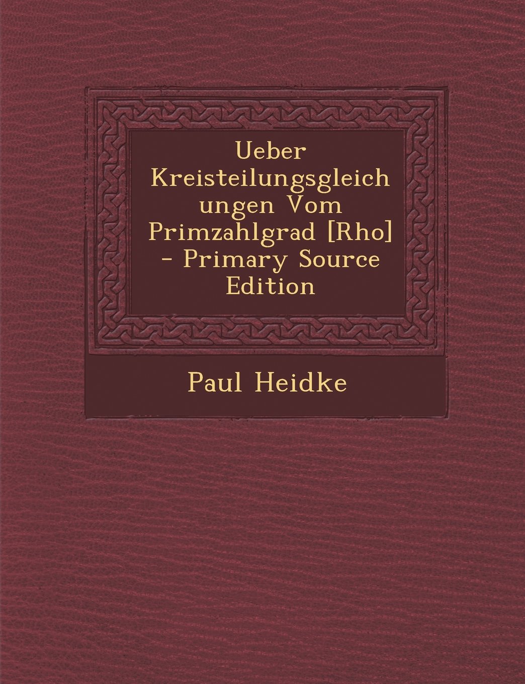 Ueber Kreisteilungsgleichungen Vom Primzahlgrad book