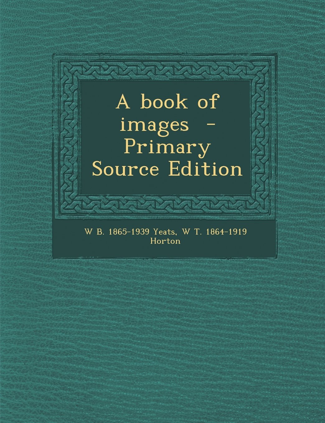 A Book of Images - Primary Source Edition Politics & History