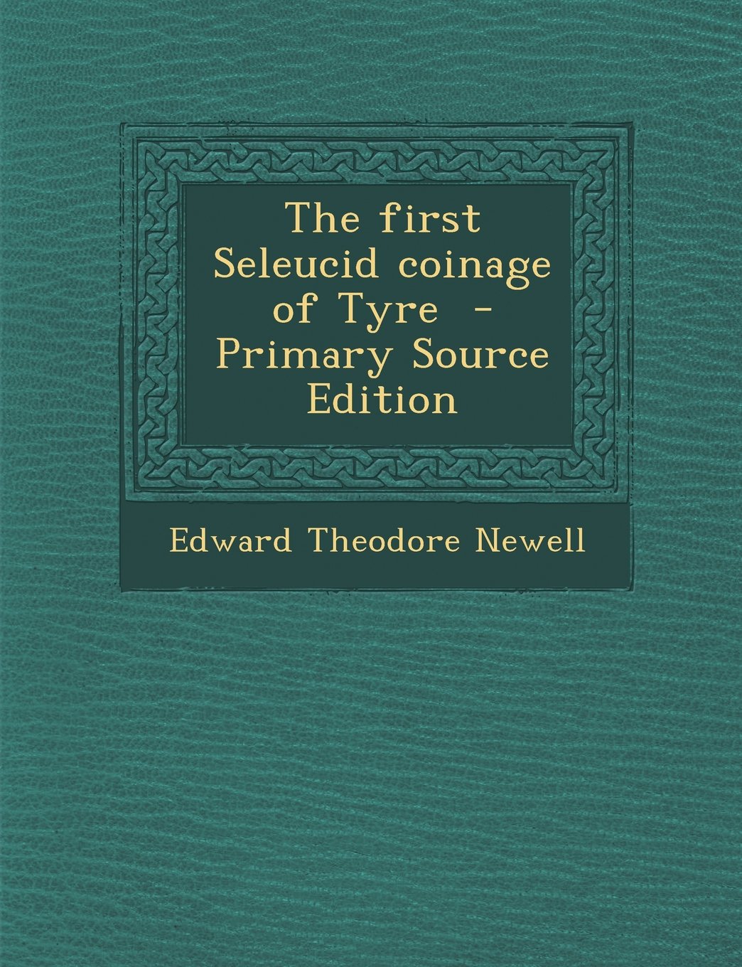 The first Seleucid coinage of Tyre Politics & History
