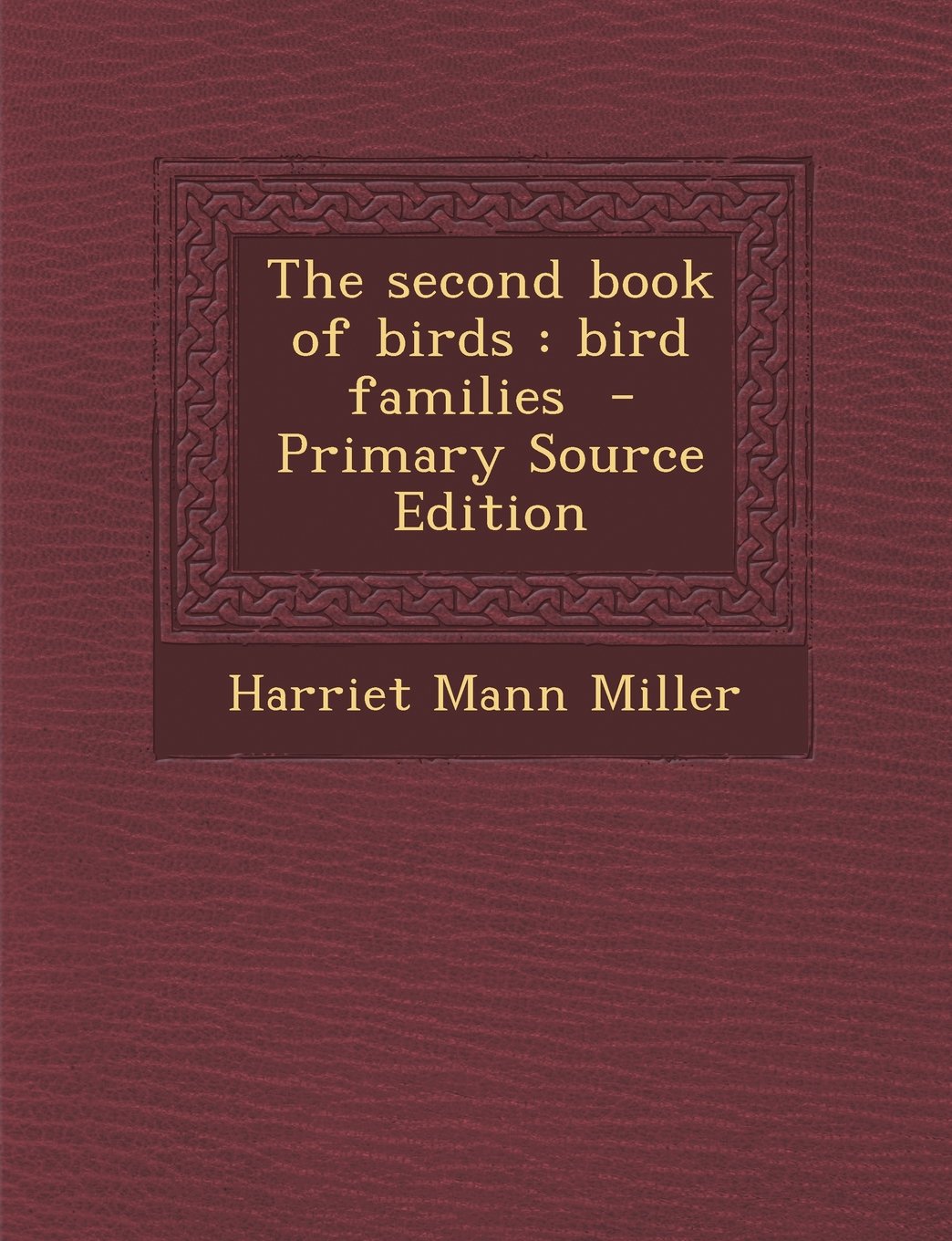The Second Book of Birds; Bird Families Politics & History