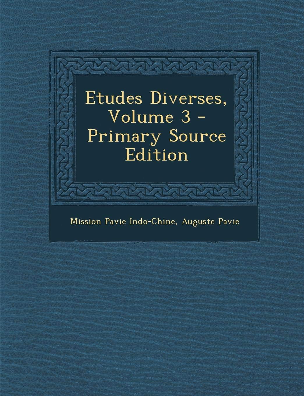 Etudes Diverses, Volume 3 - Primary Source Edition Politics & History