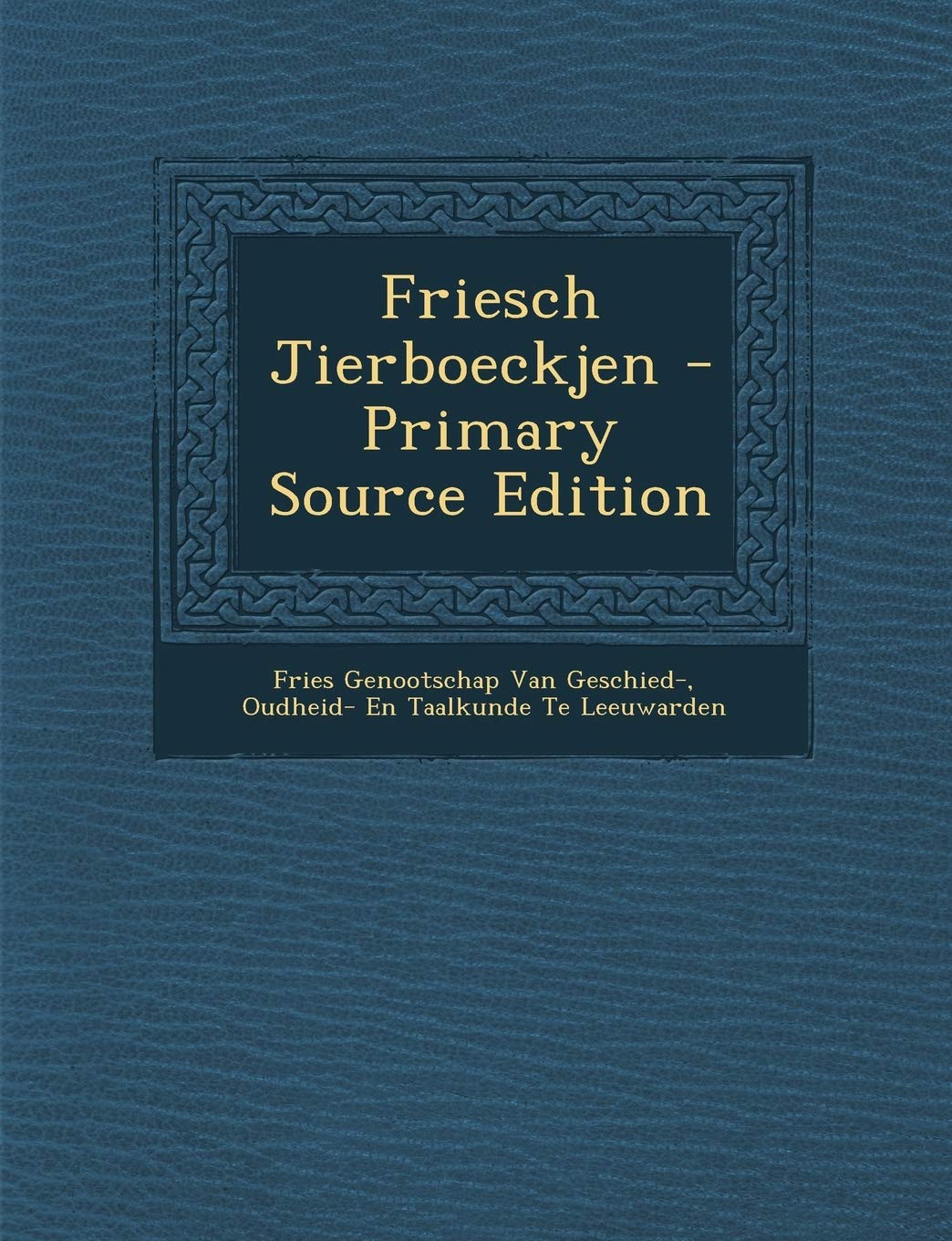 Friesch Jierboeckjen Politics & History