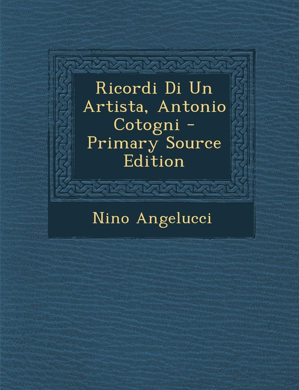 Ricordi Di Un Artista, Antonio Cotogni Politics & History