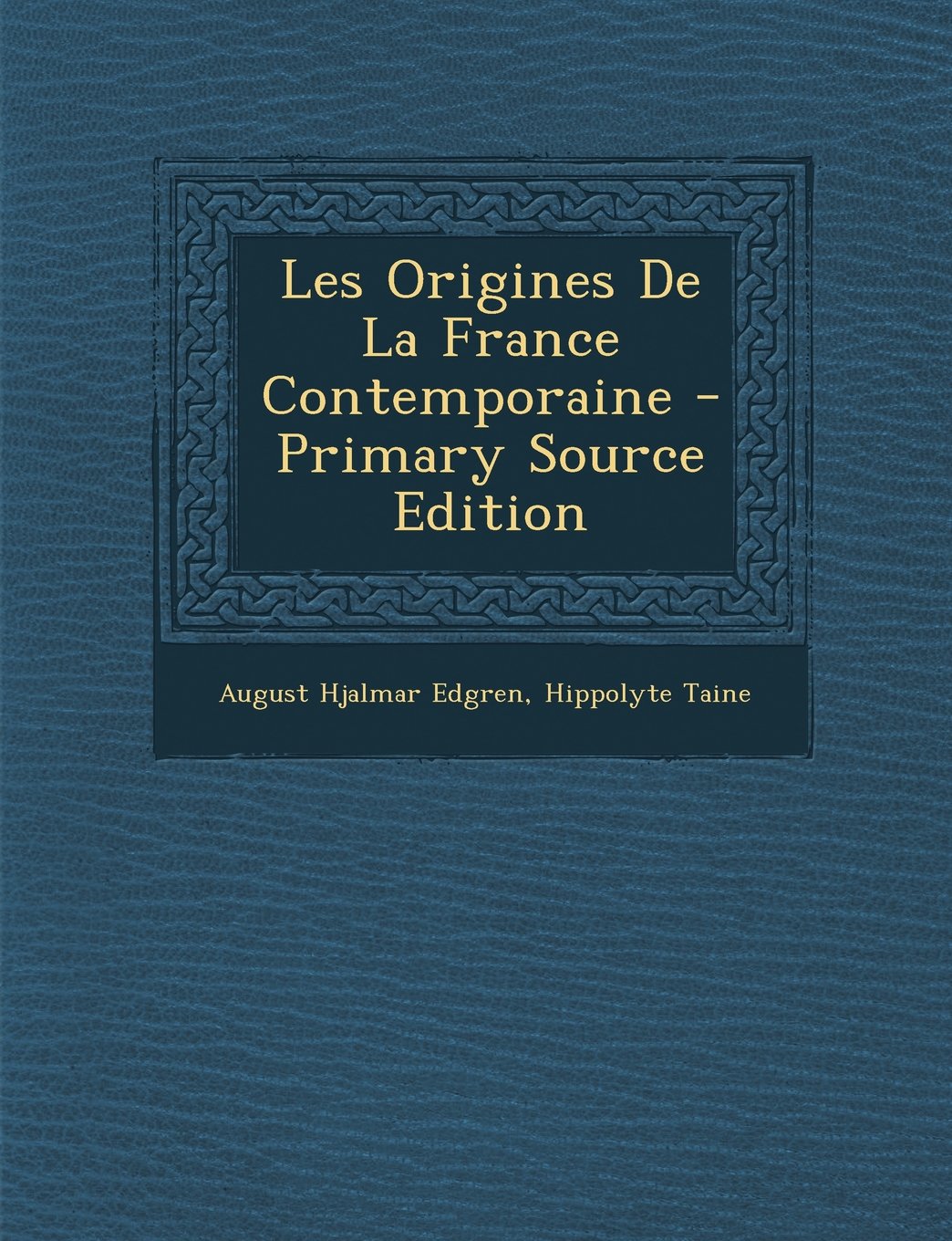 Les Origines de La France Contemporaine Foreign Languages ​​& Dictionaries