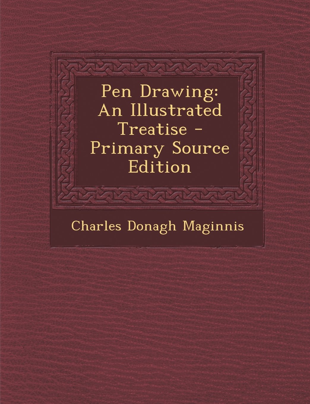 Pen Drawing: An Illustrated Treatise Arts & Music