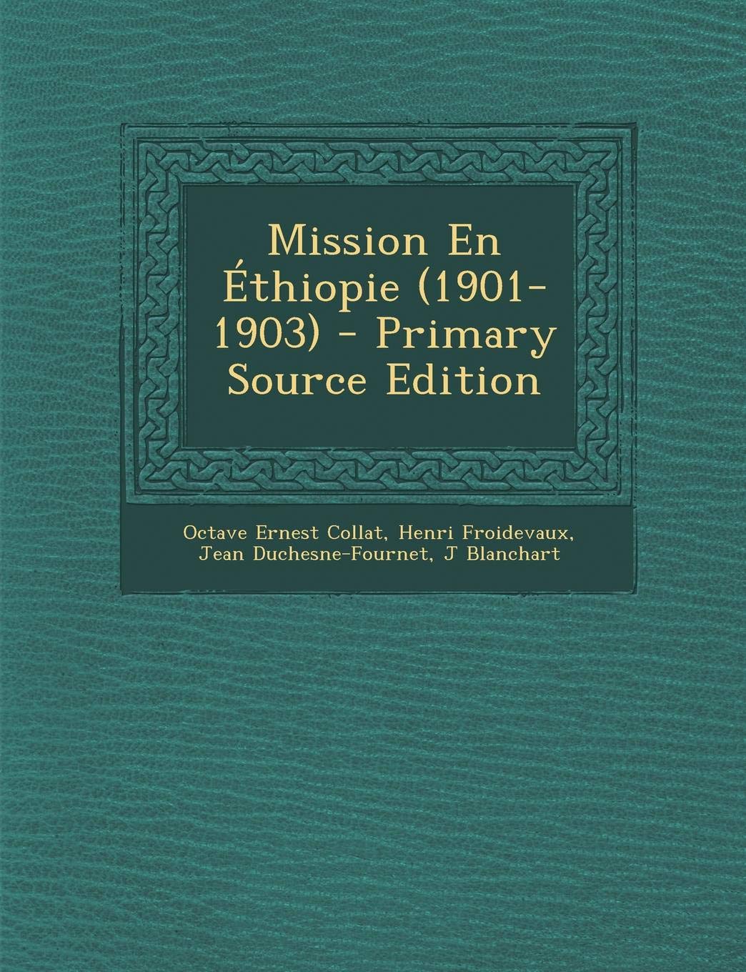 Mission En Ethiopie (1901-1903) Politics & History