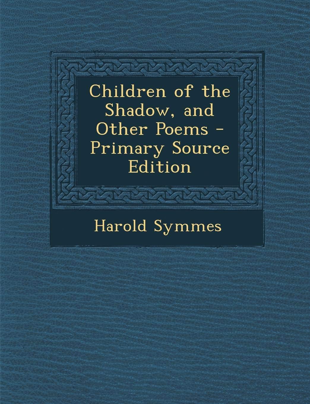 Children of the Shadow, and Other Poems Contemporary literature