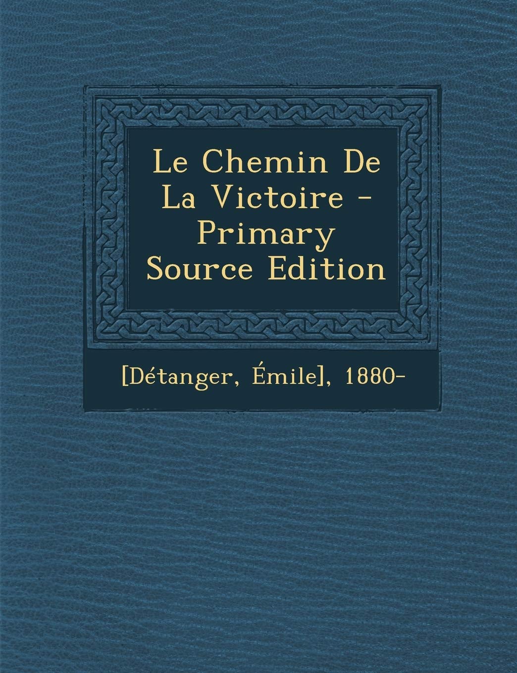 Le Chemin De La Victoire book